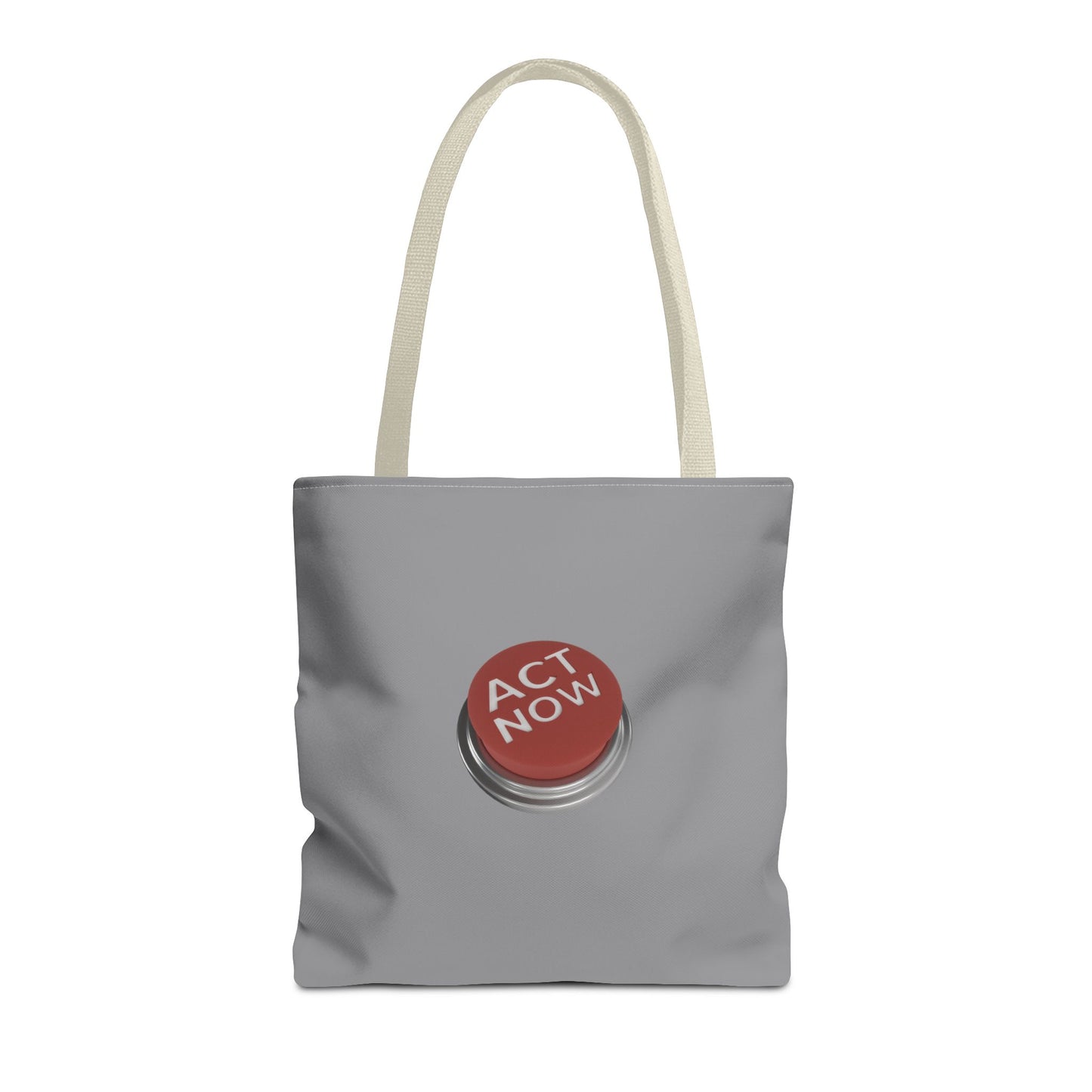 Act Now Tote Bag (AOP)
