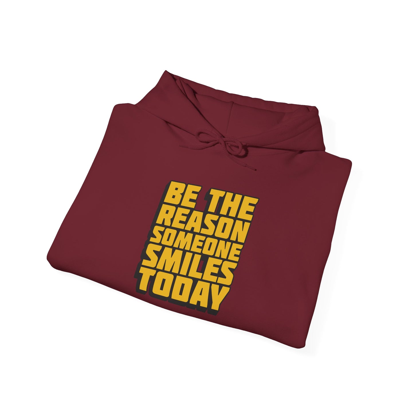Be The Reason Someone Smiles Today Unisex Heavy Blend™ Hooded Sweatshirt