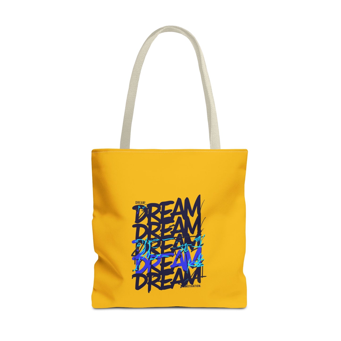 Dream Motivation Tote Bag (AOP)
