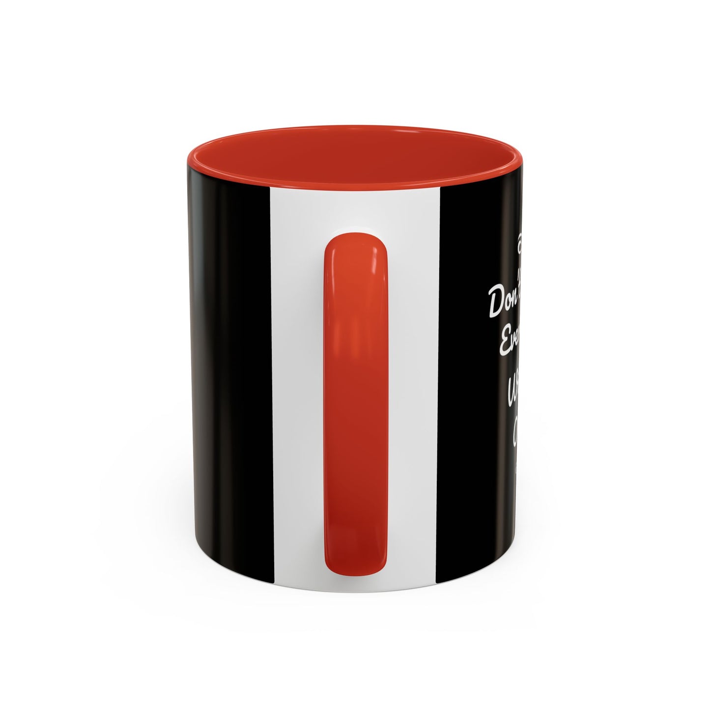 Don't Worry Everything Will Be Okey Accent Coffee Mug (11, 15oz)