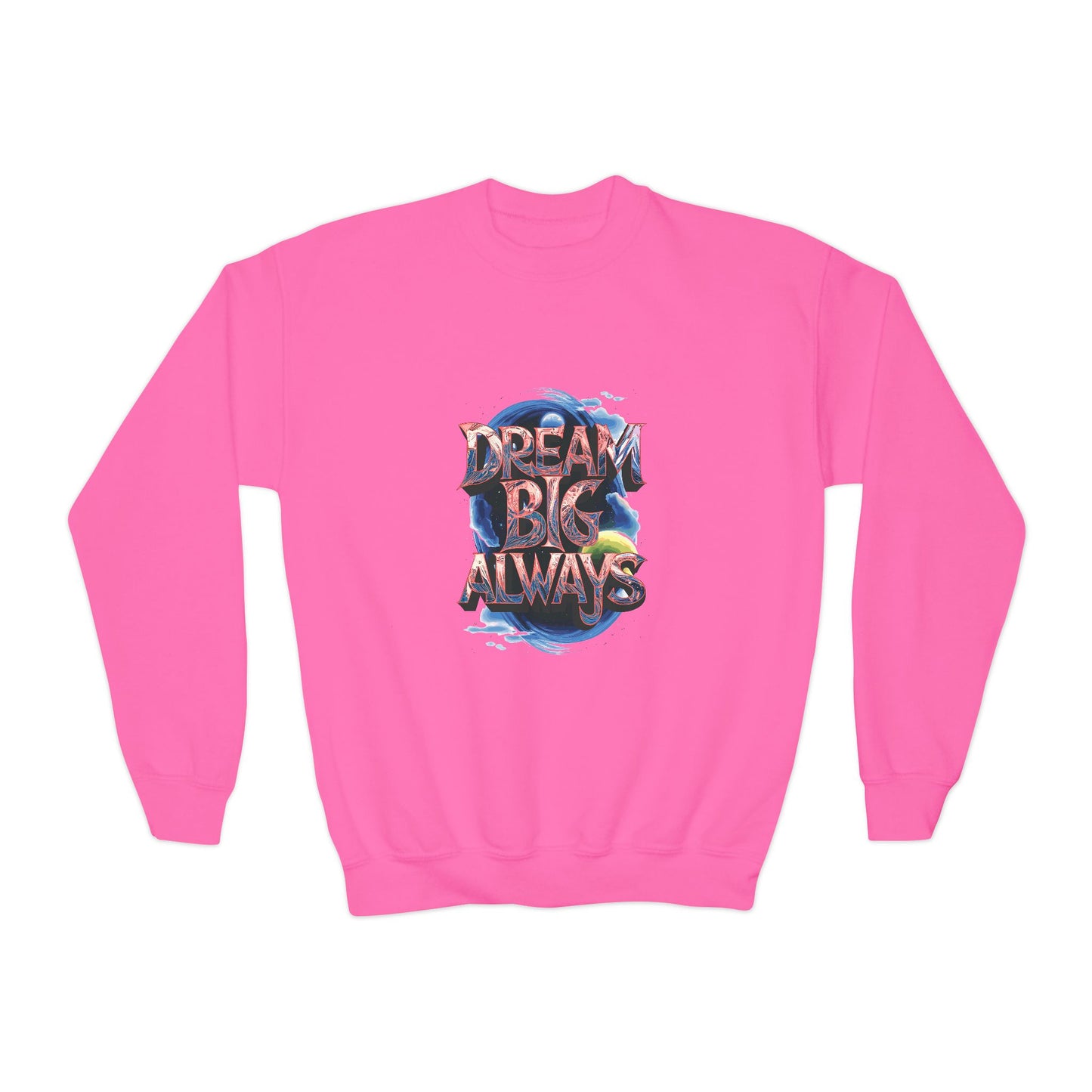 Dream Big Always Youth Crewneck Sweatshirt