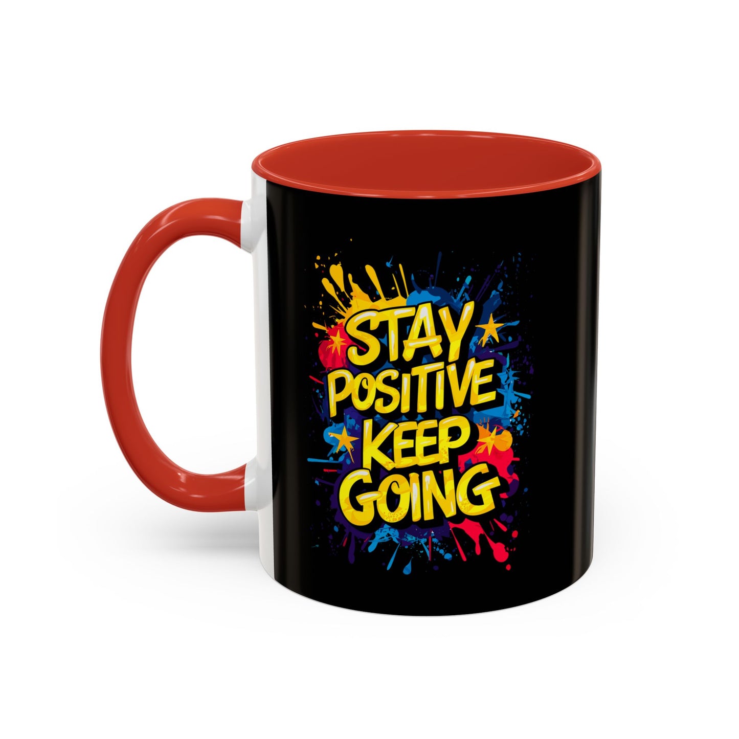 Stay Positive Keep Going Accent Coffee Mug (11, 15oz)