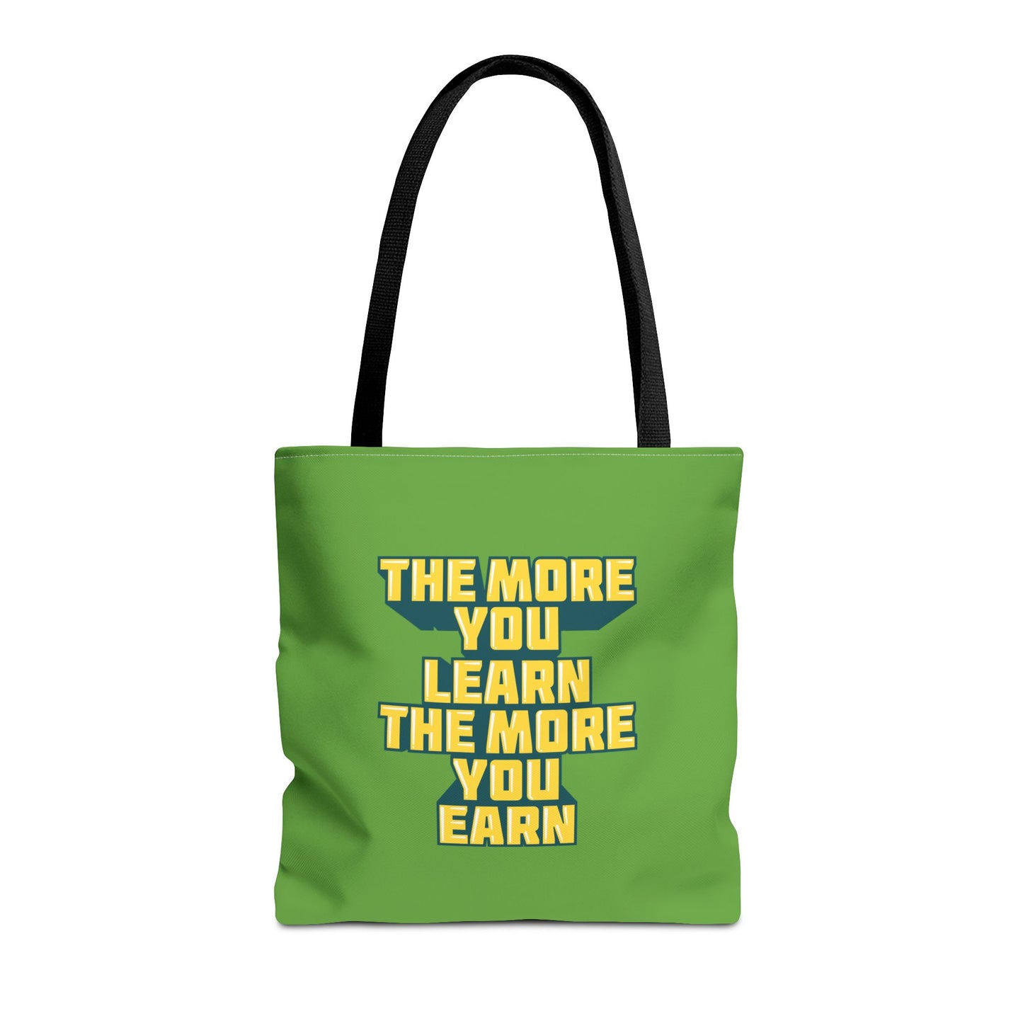 The More You Learn The More You Earn Tote Bag (AOP)