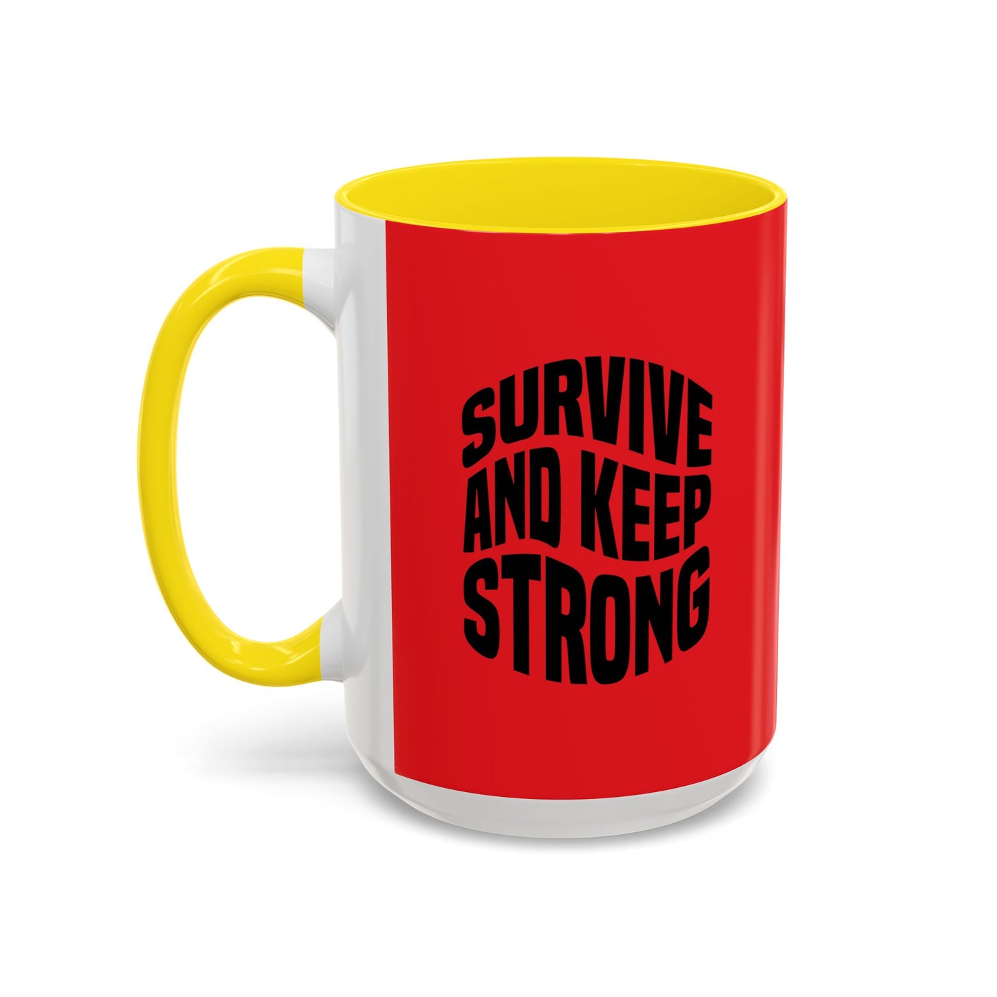 Survive And Keep Strong Accent Coffee Mug (11, 15oz)
