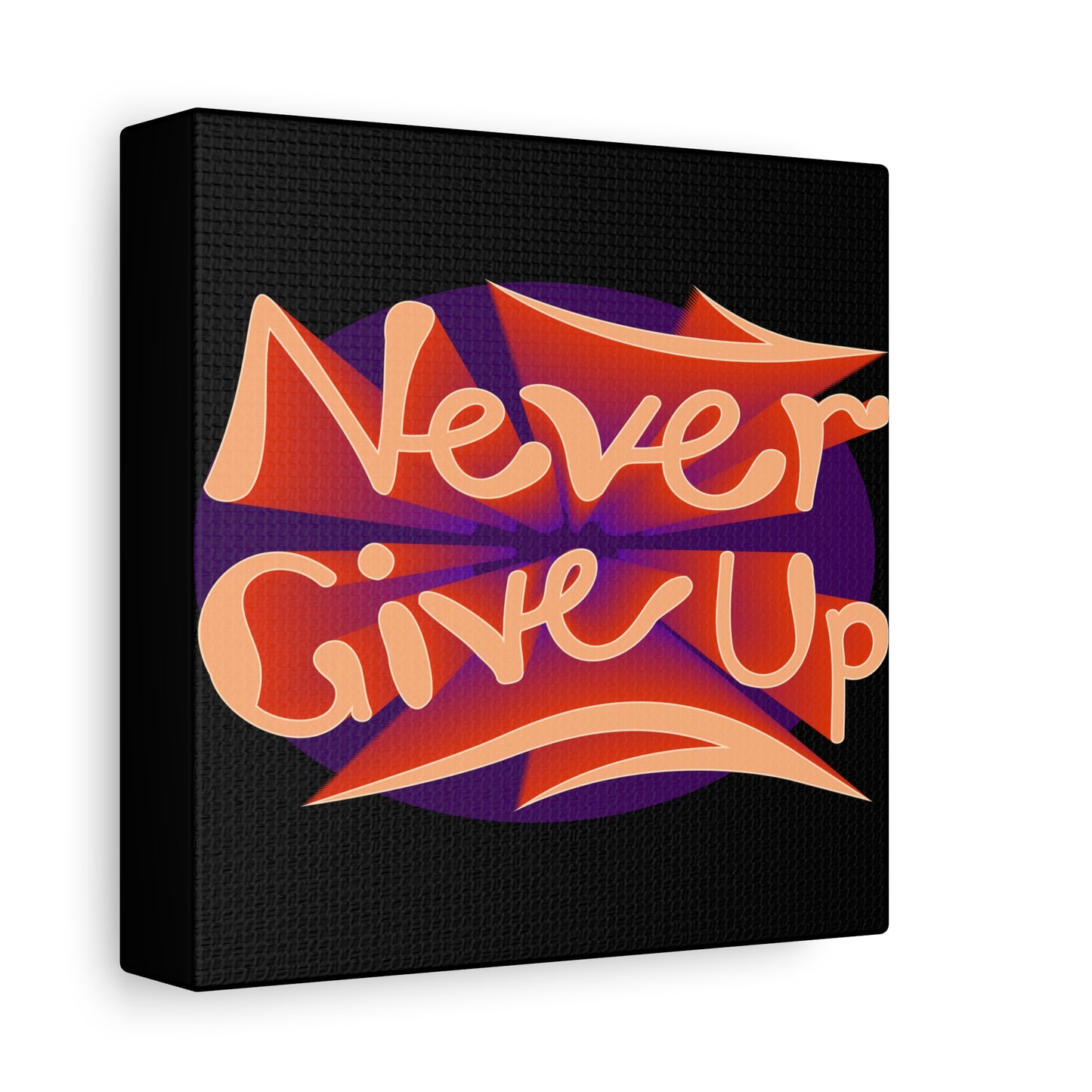 Never Give Up Matte Canvas, Stretched, 1.25"