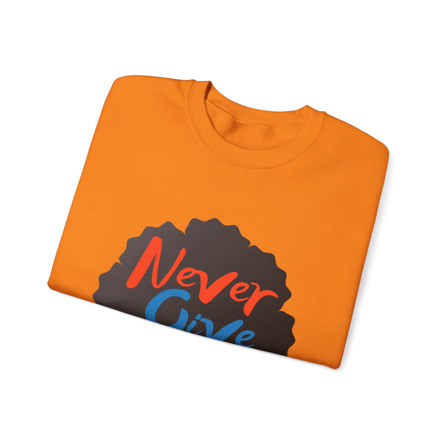 Never Give Up Unisex Heavy Blend™ Crewneck Sweatshirt