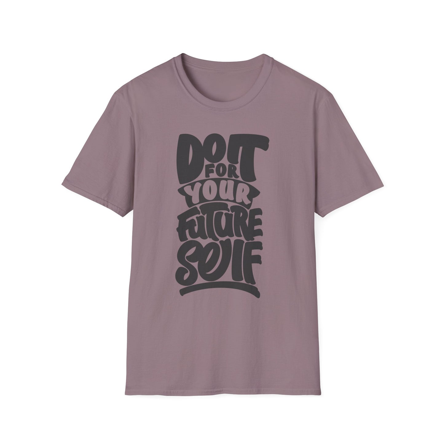 Do It For Your Future Self  Unisex Softstyle T-Shirt