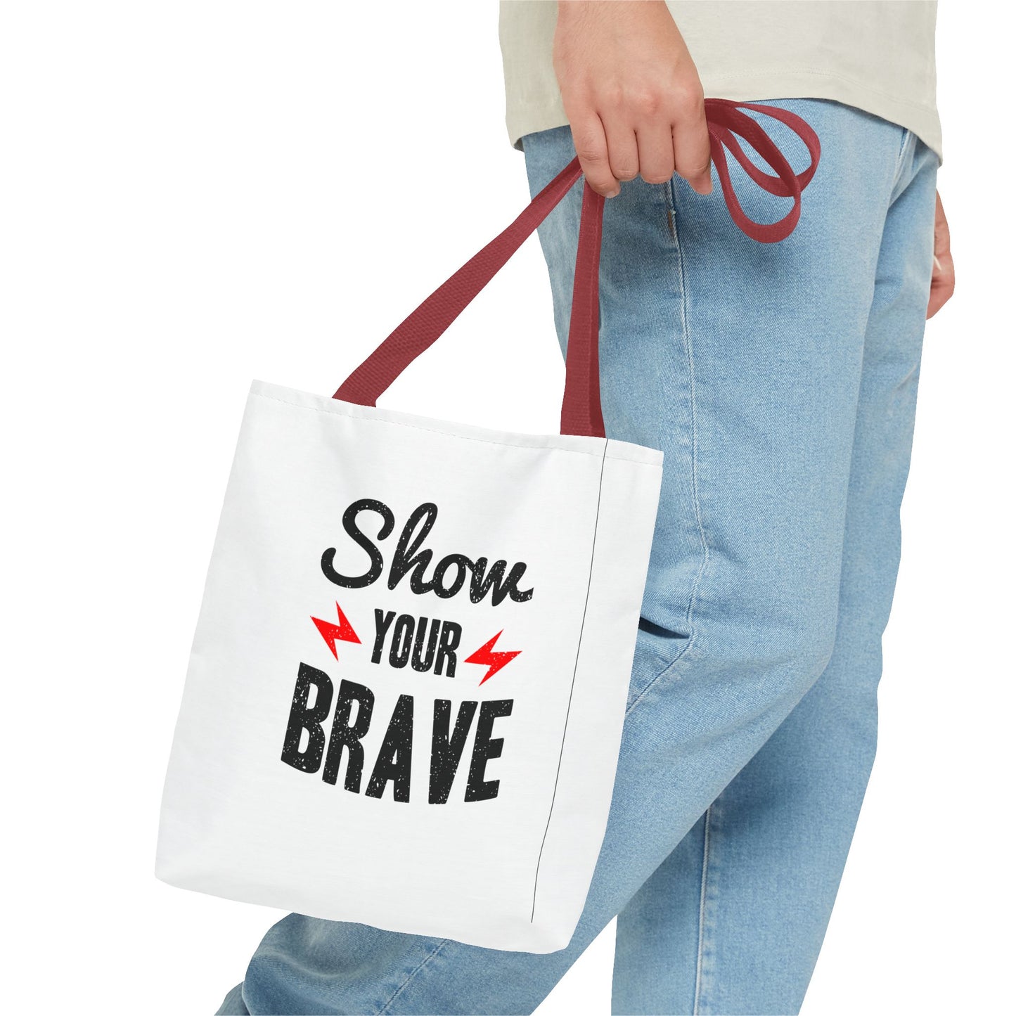 Show Your Brave Tote Bag (AOP)