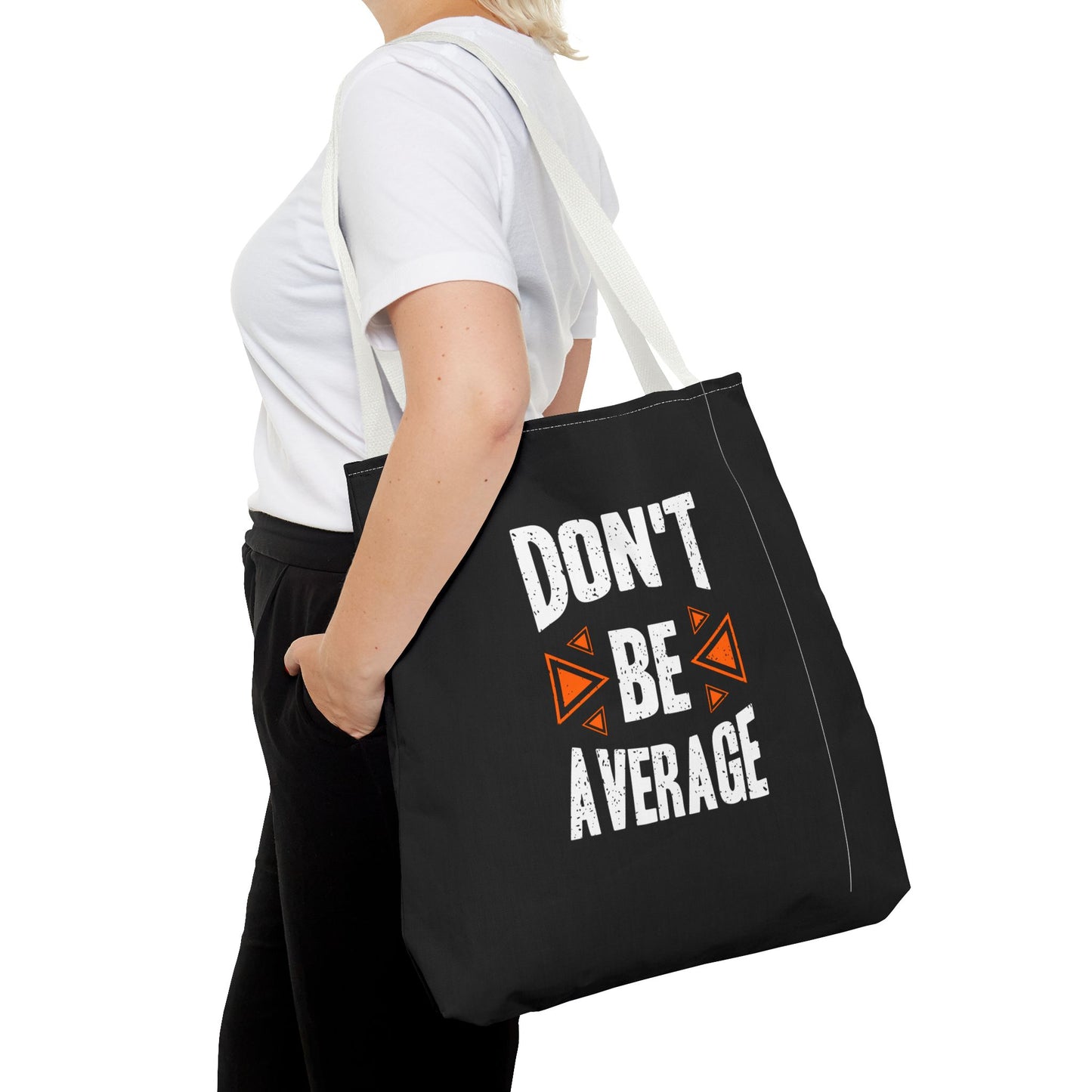 Don't Be Average Tote Bag (AOP)