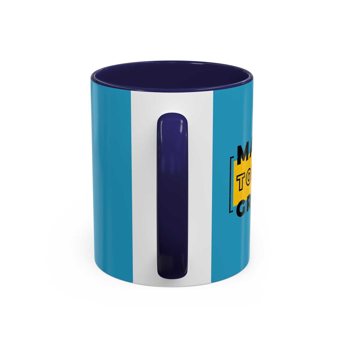 Make Today Great Accent Coffee Mug (11, 15oz)