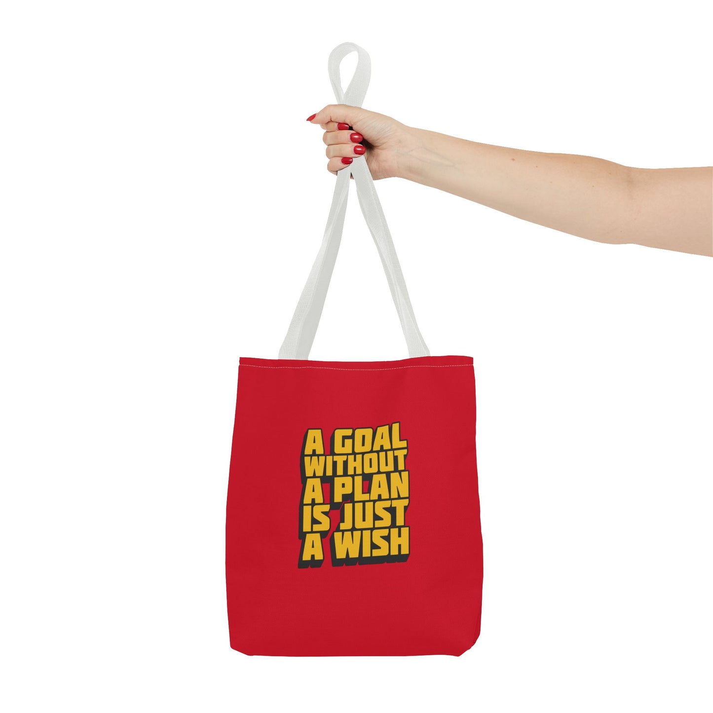 A Goal Without A Plan Is Just A Wish Tote Bag (AOP)