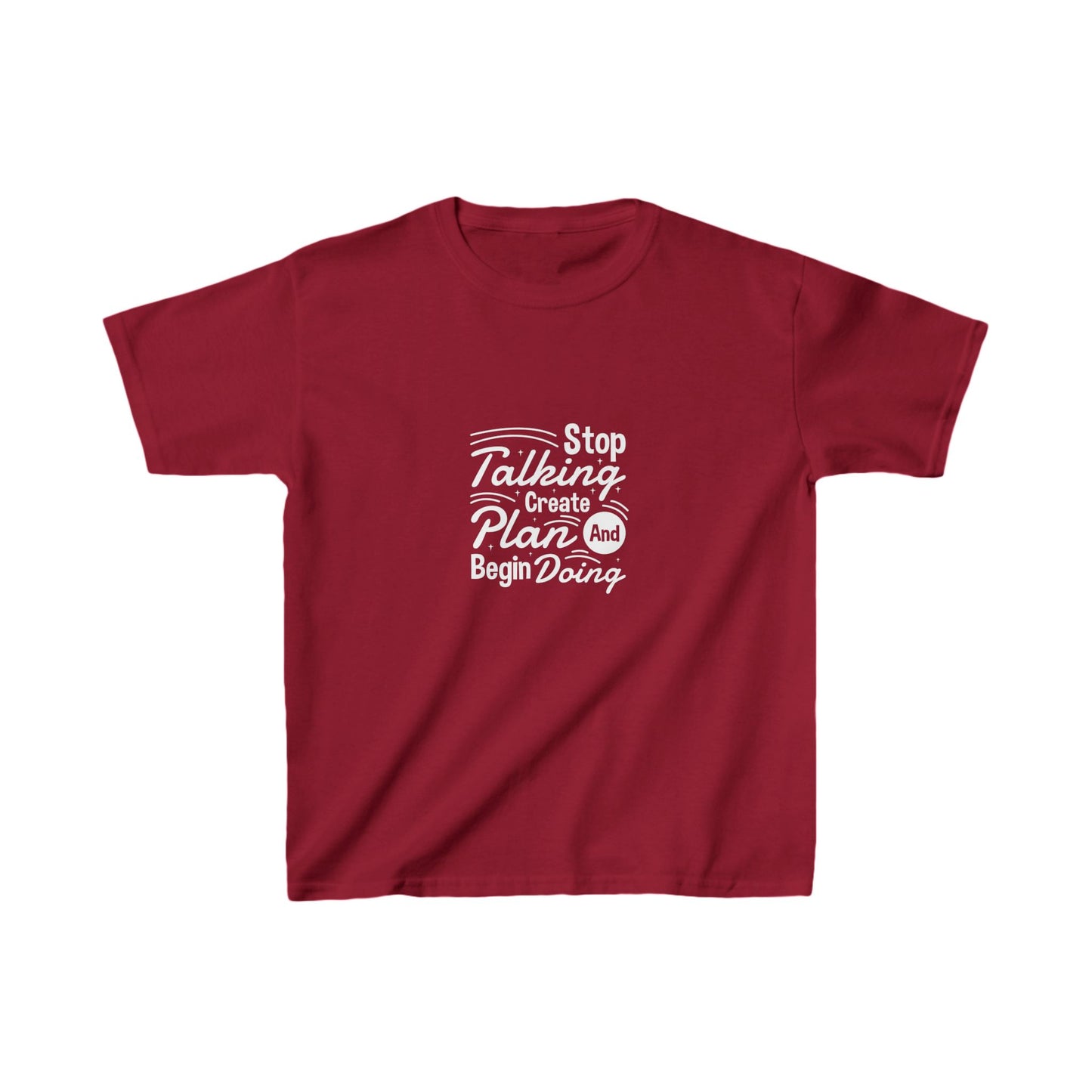 Stop Talking Create Plan And Begin Doing Kids Heavy Cotton™ Tee