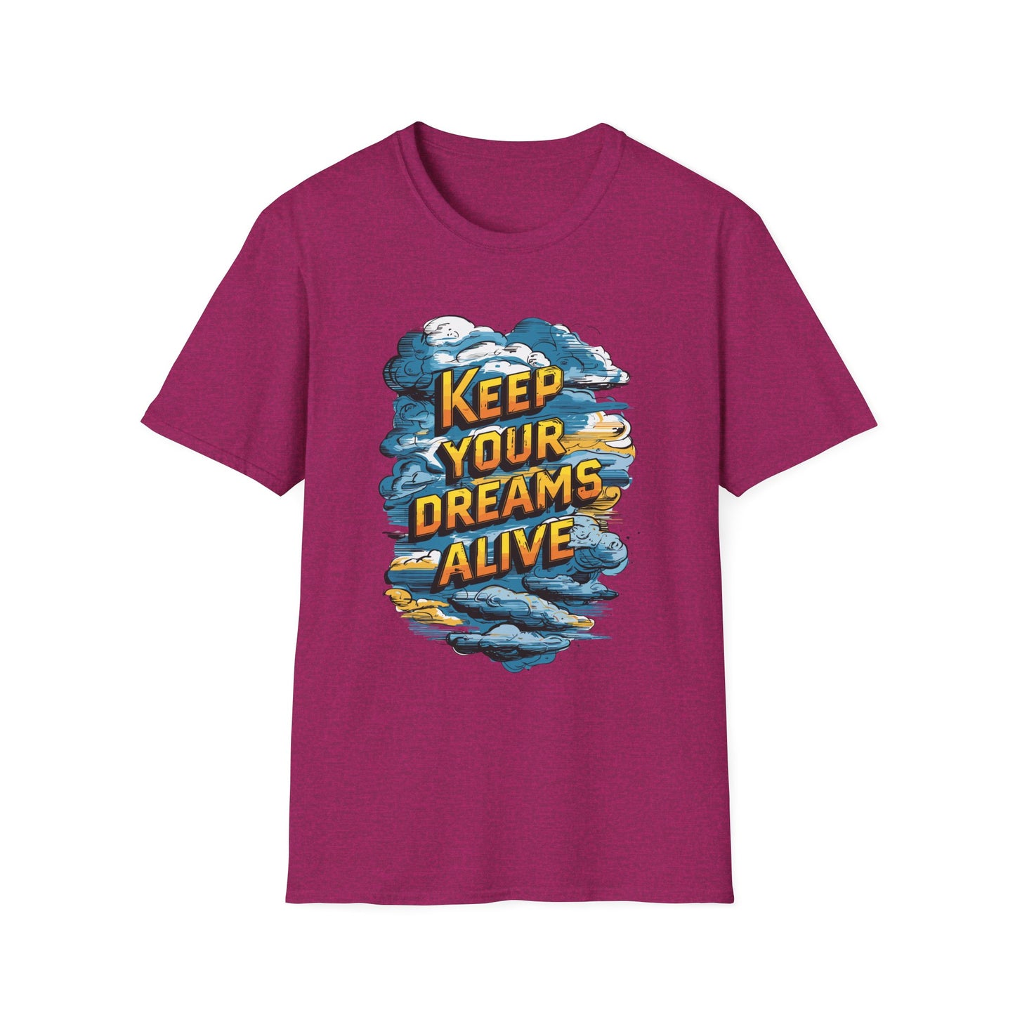 Keep Your Dreams Alive Unisex Softstyle T-Shirt
