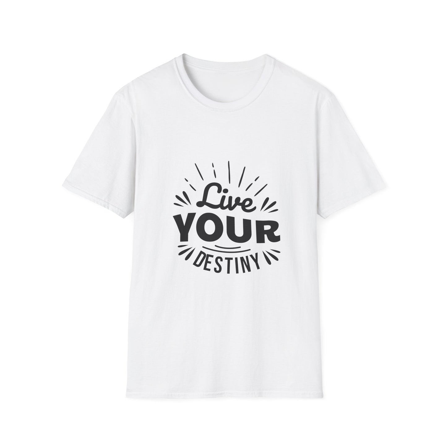 Live Your Destiny Unisex Softstyle T-Shirt