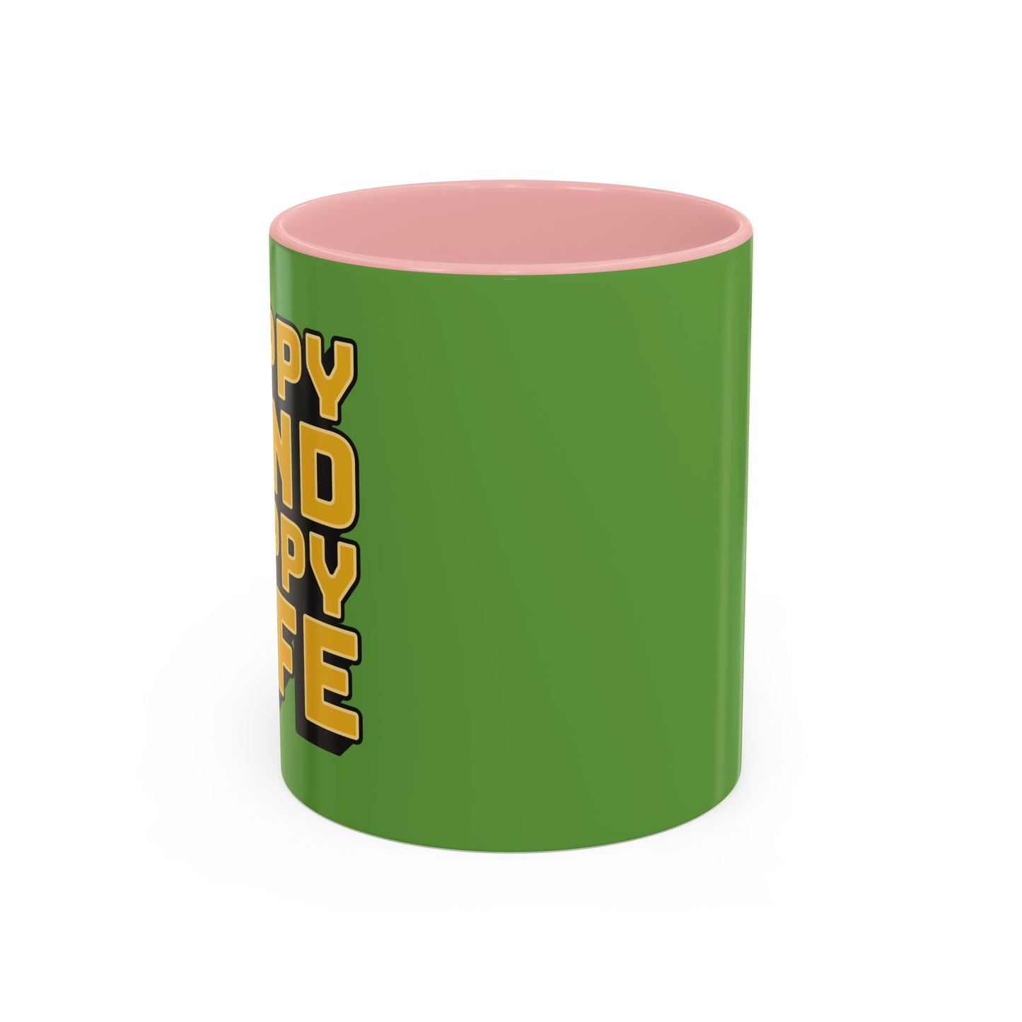 Happy Mind Happy Life Accent Coffee Mug (11, 15oz)