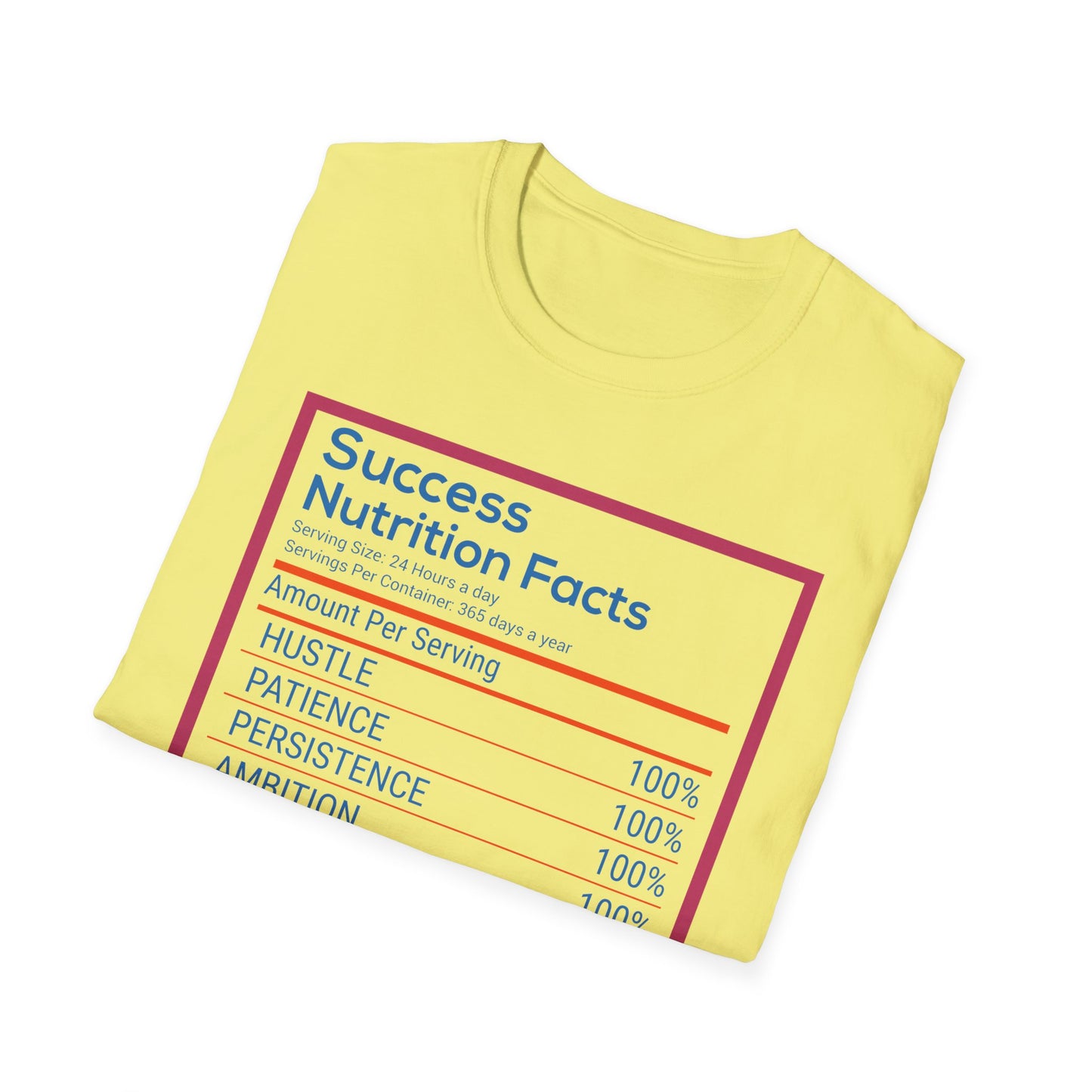 Success Nutrition Facts Unisex Softstyle T-Shirt