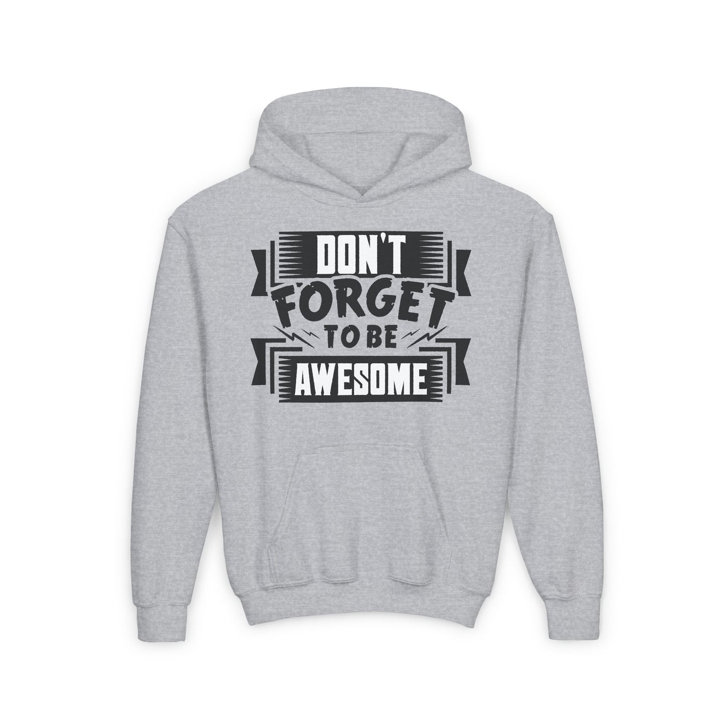 Don't Forget To Be Awesome Youth Heavy Blend Hooded Sweatshirt
