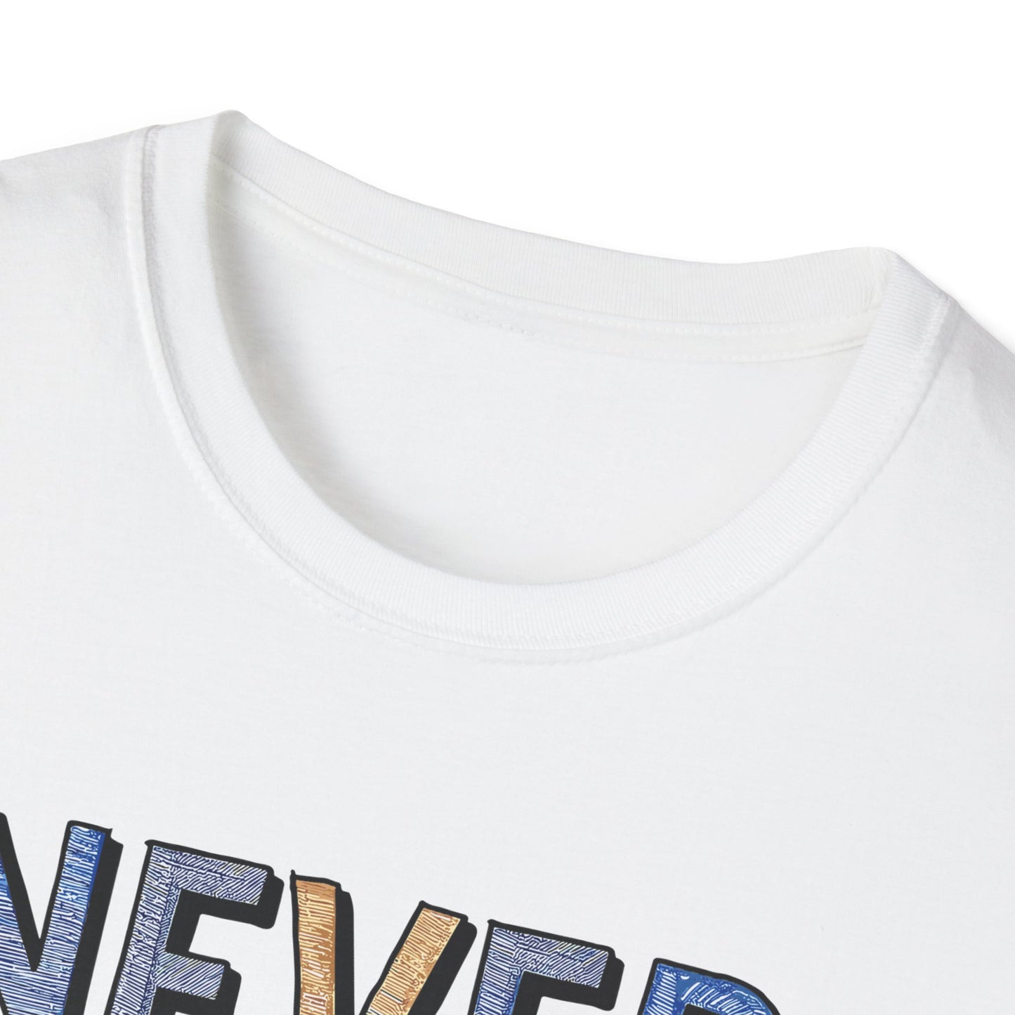 Never Give Up Keep Going Unisex Softstyle T-Shirt