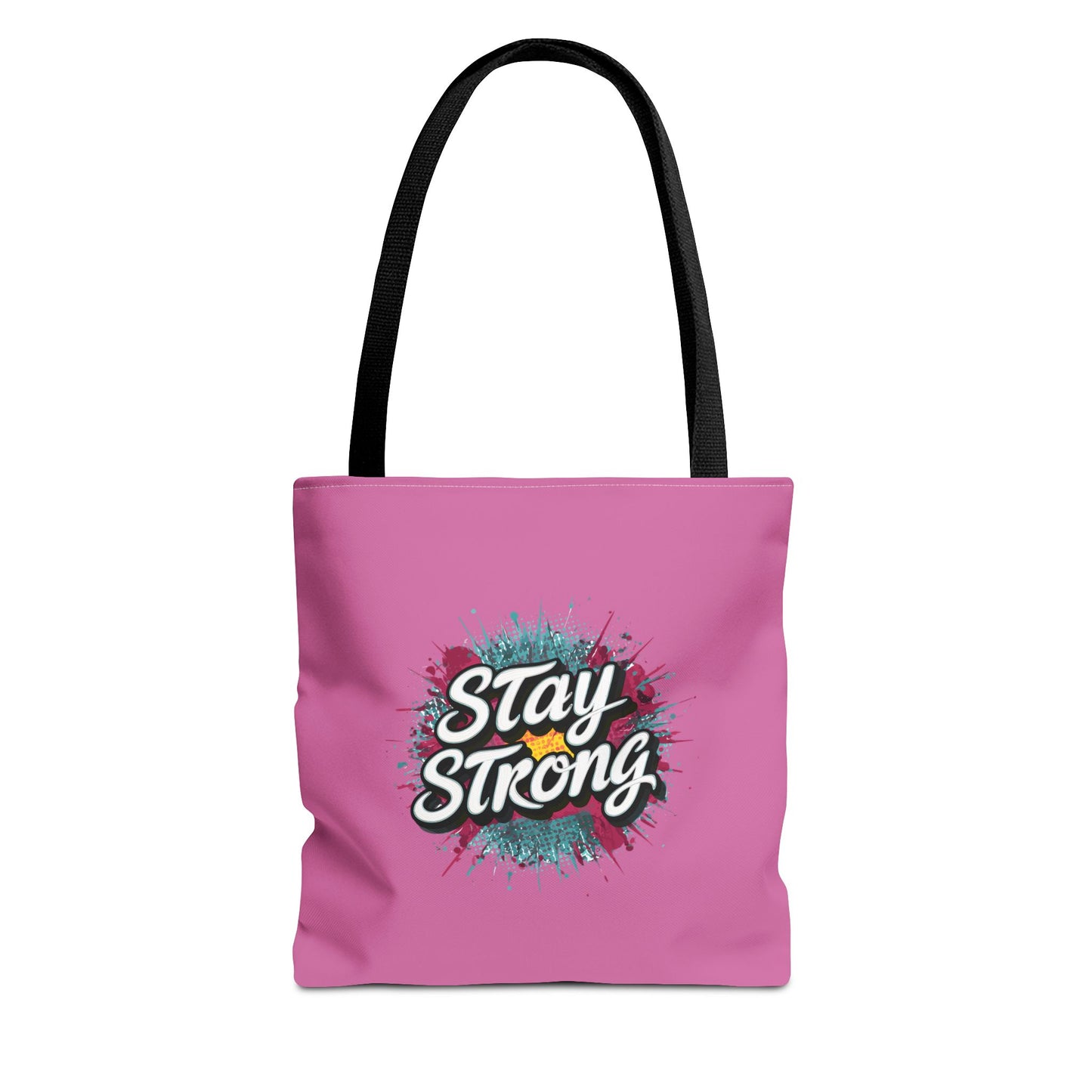 Stay Strong Tote Bag (AOP)
