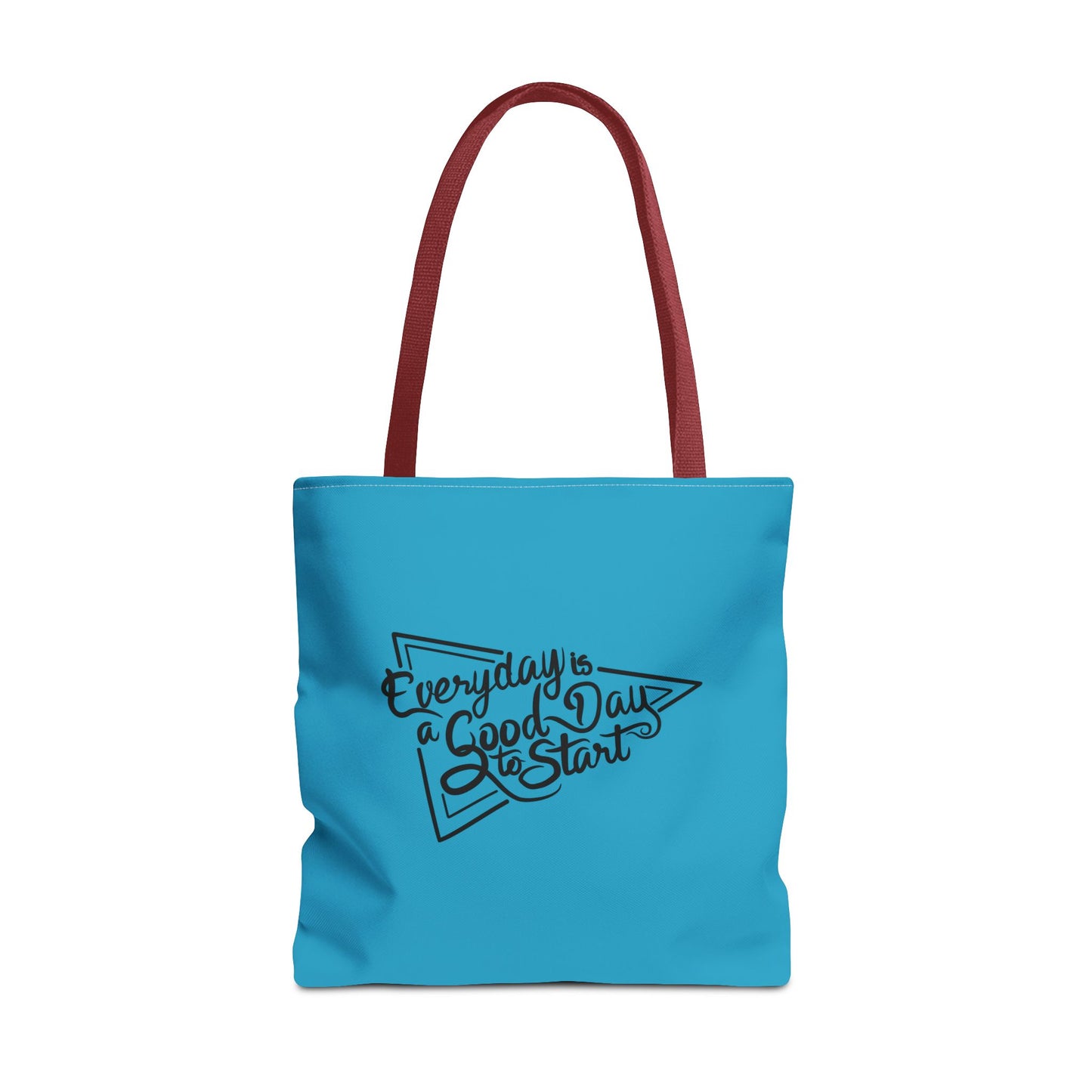 Every Day Is A Good Day To Start Tote Bag (AOP)