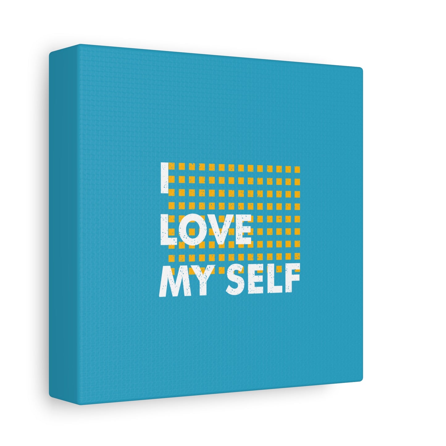 I Love Myself Matte Canvas, Stretched, 1.25"