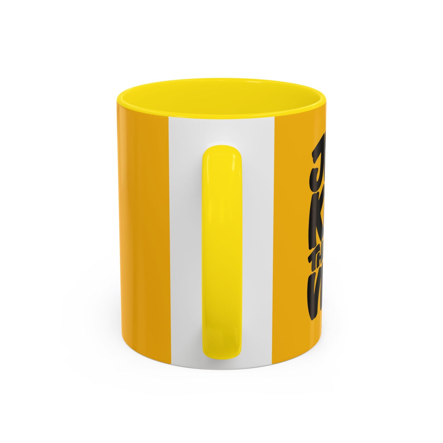 Just Keep The Right Vibe Accent Coffee Mug (11, 15oz)