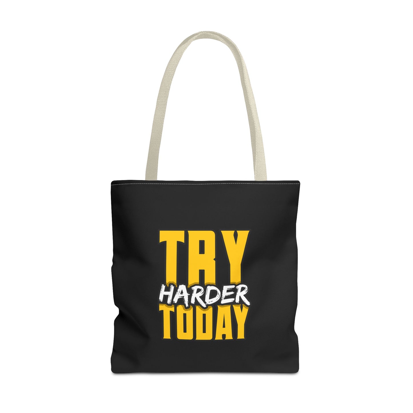 Try Harder Today Tote Bag (AOP)