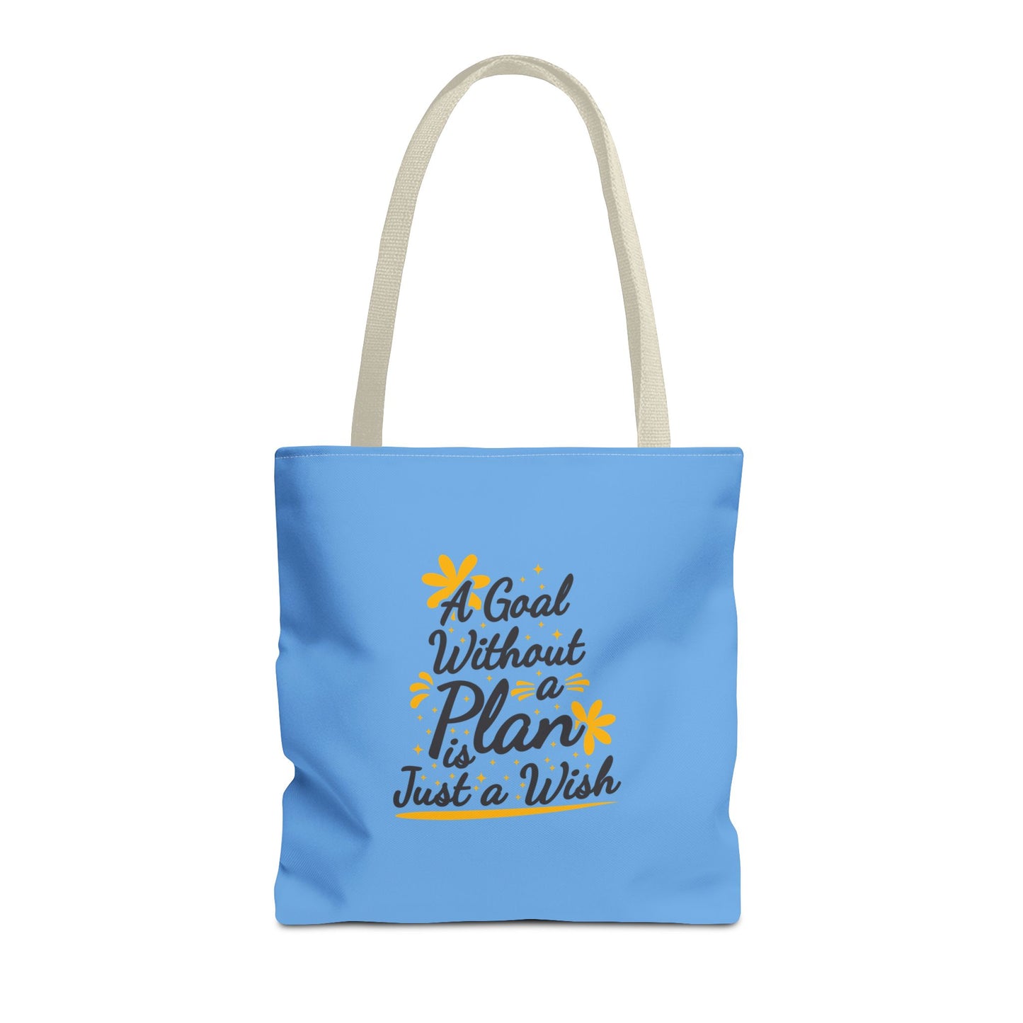 A Goal Without A Plan Is Just A Wish Tote Bag (AOP)