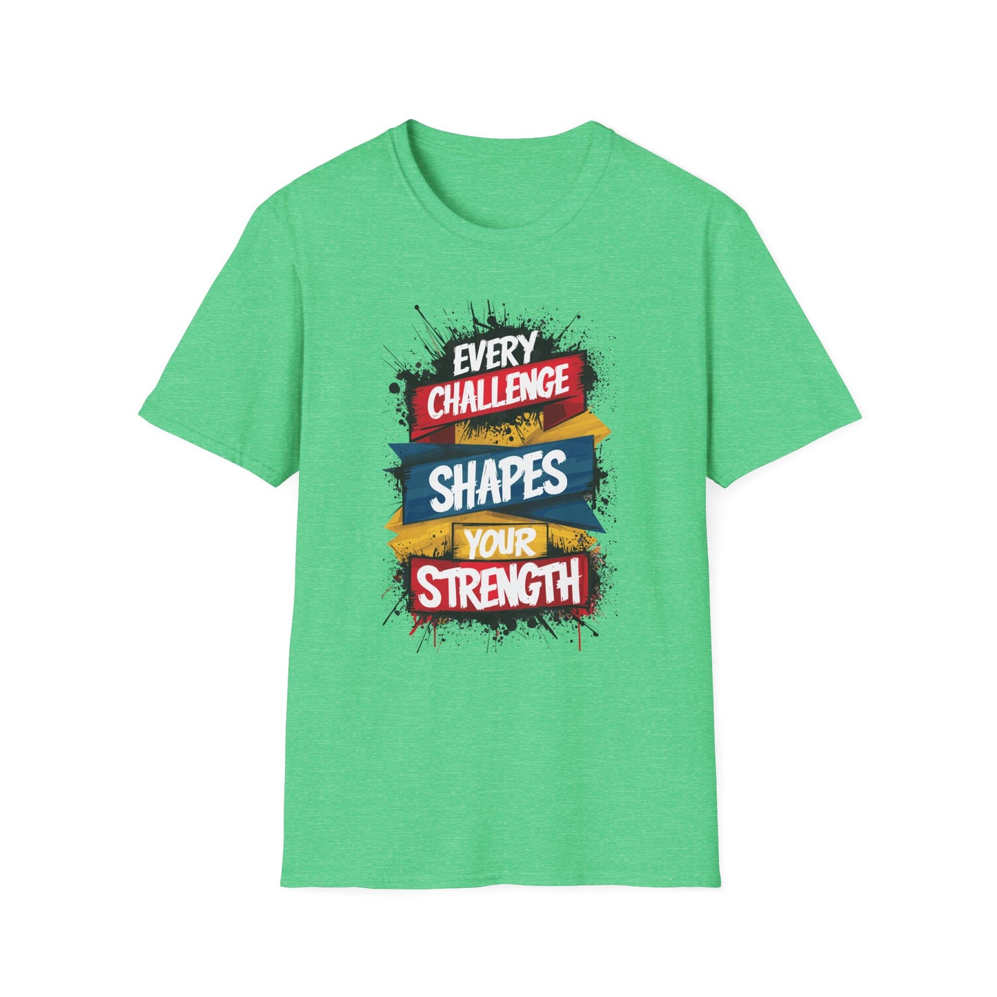 Every Challenge Shapes Your Strength Unisex Softstyle T-Shirt