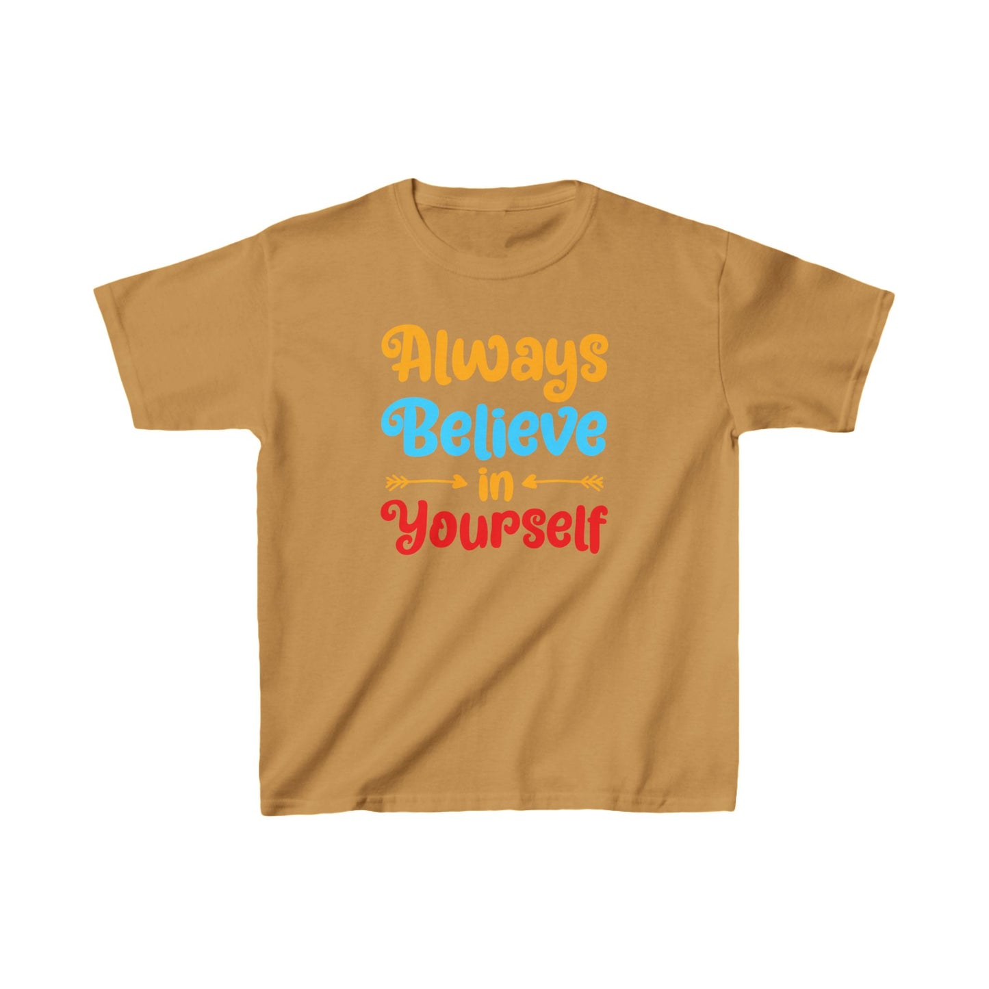 Always Believe In Yourself Kids Heavy Cotton™ Tee