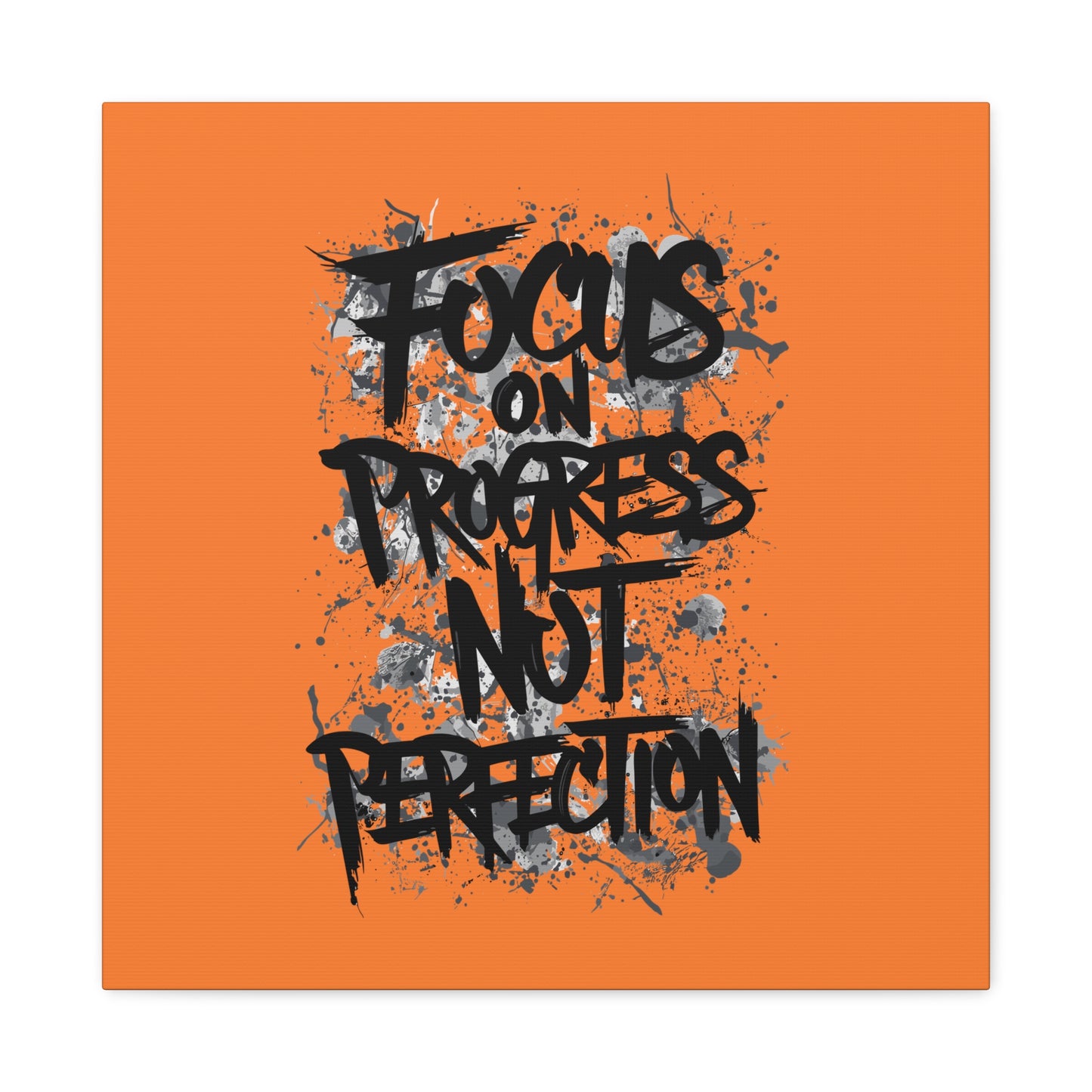 Focus On Progress Not Perfection Matte Canvas, Stretched, 1.25"