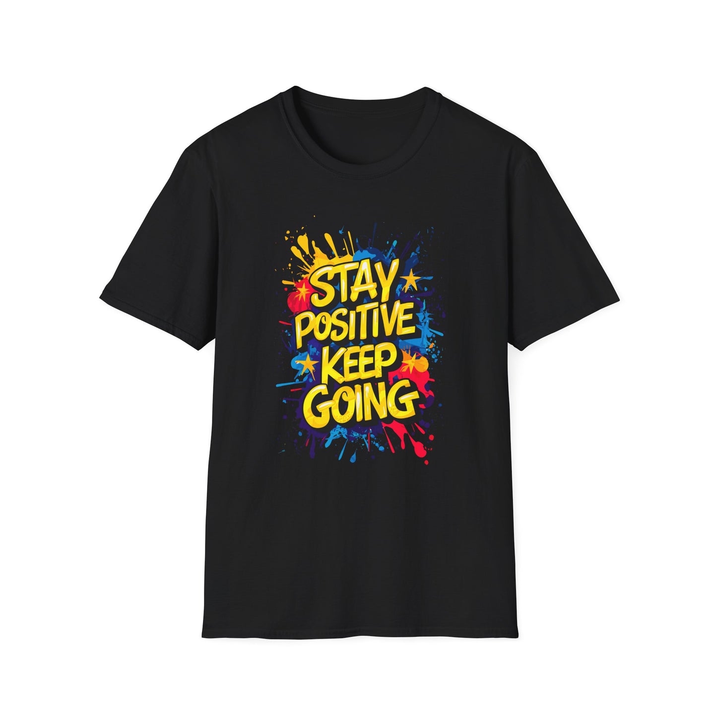 Stay Positive  Keep Going  Unisex Softstyle T-Shirt