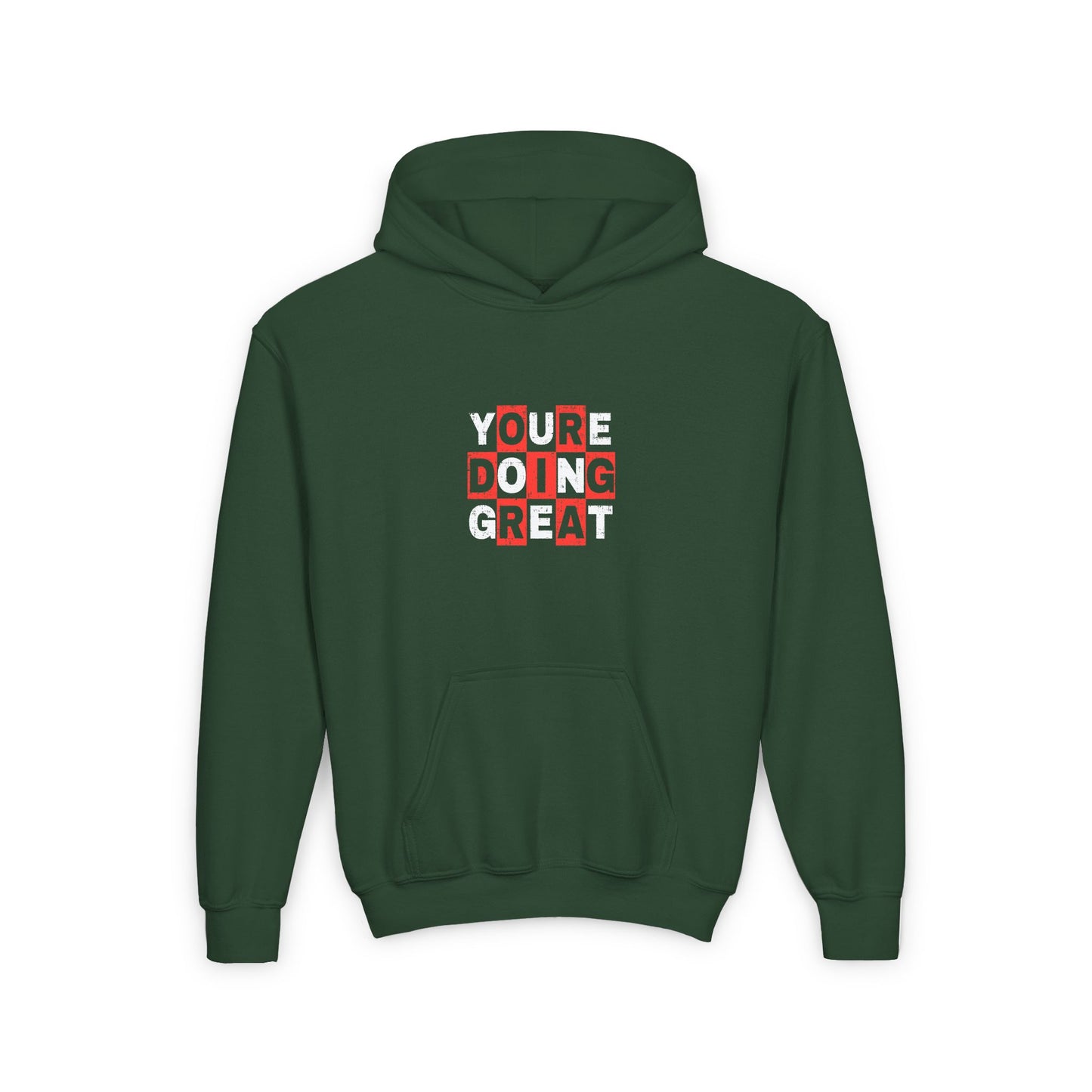 Youre Doing Great Youth Heavy Blend Hooded Sweatshirt