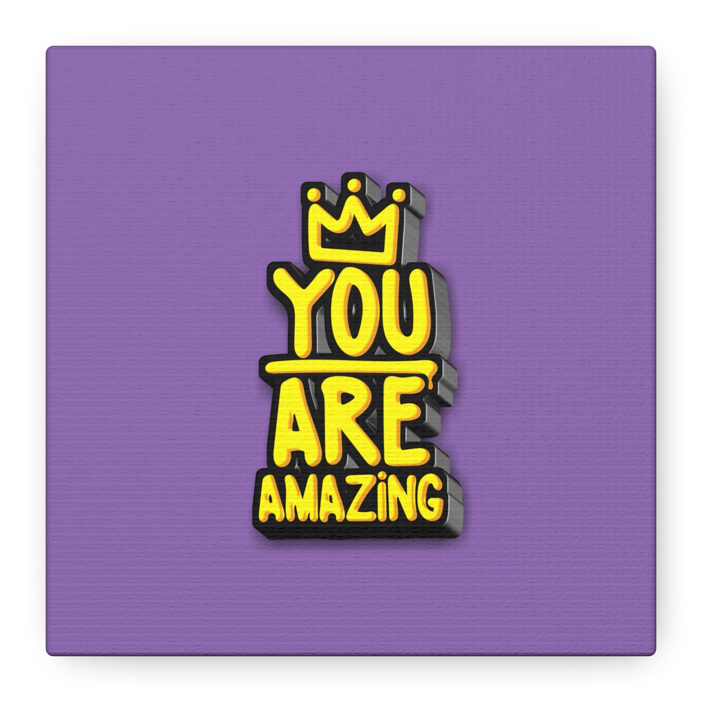 You Are Amazing Matte Canvas, Stretched, 1.25"