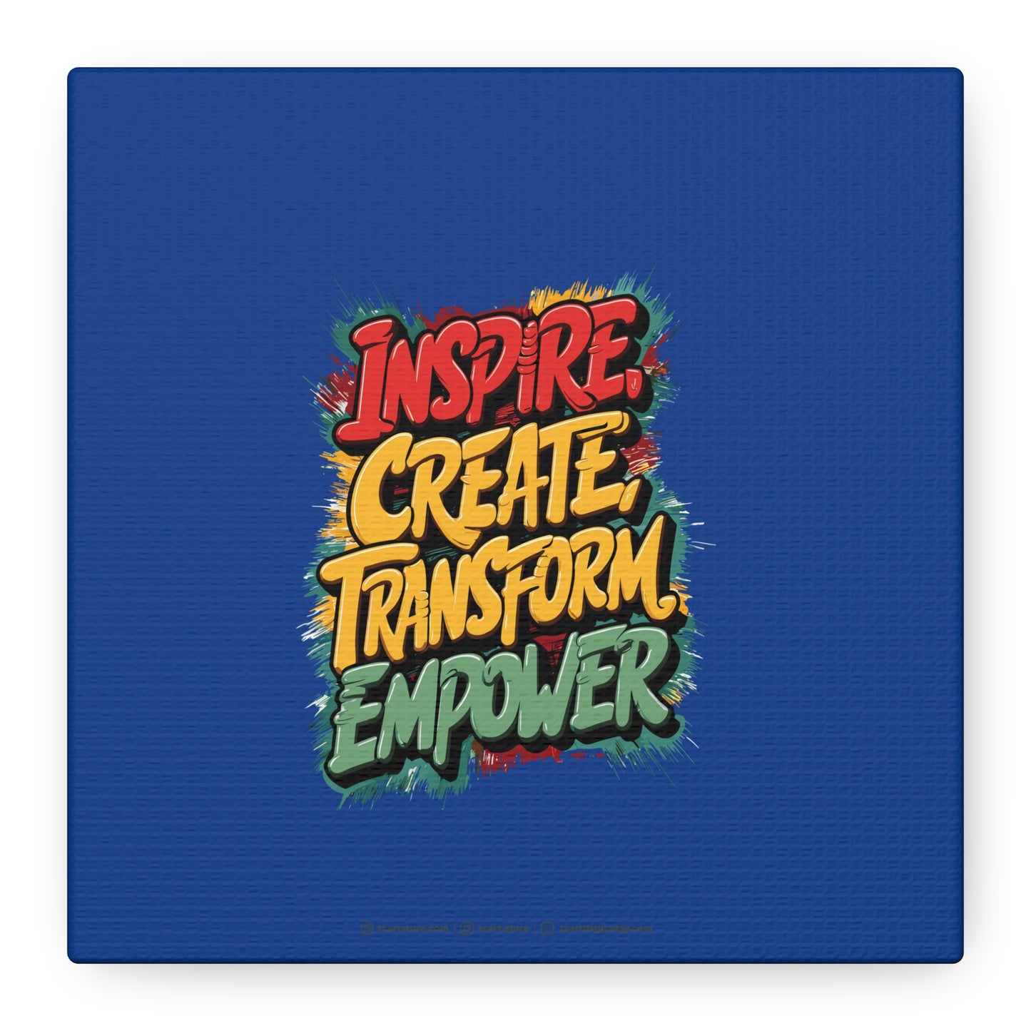 Inspire Create Transform Empower Matte Canvas, Stretched, 1.25"