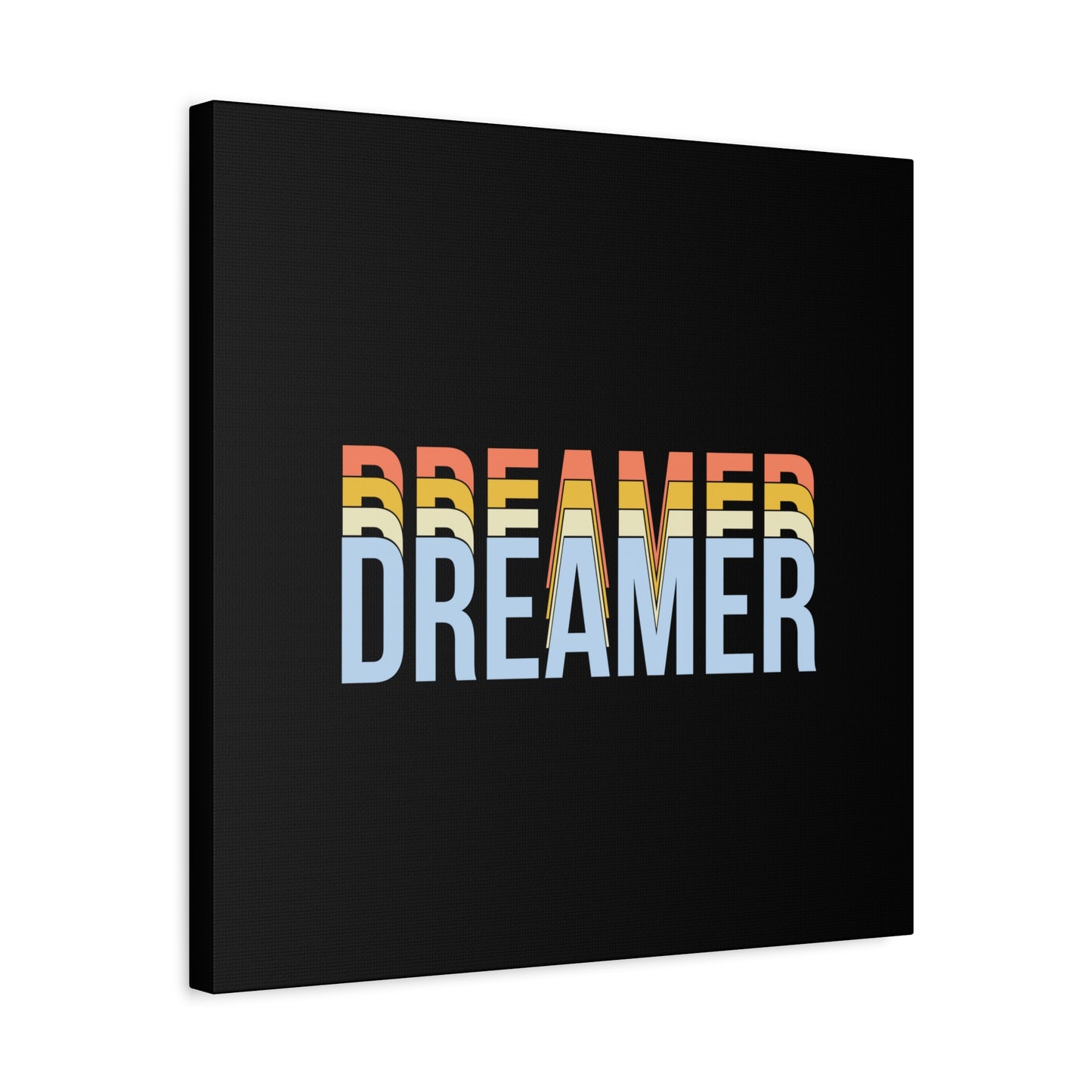 Dreamer Matte Canvas, Stretched, 1.25"