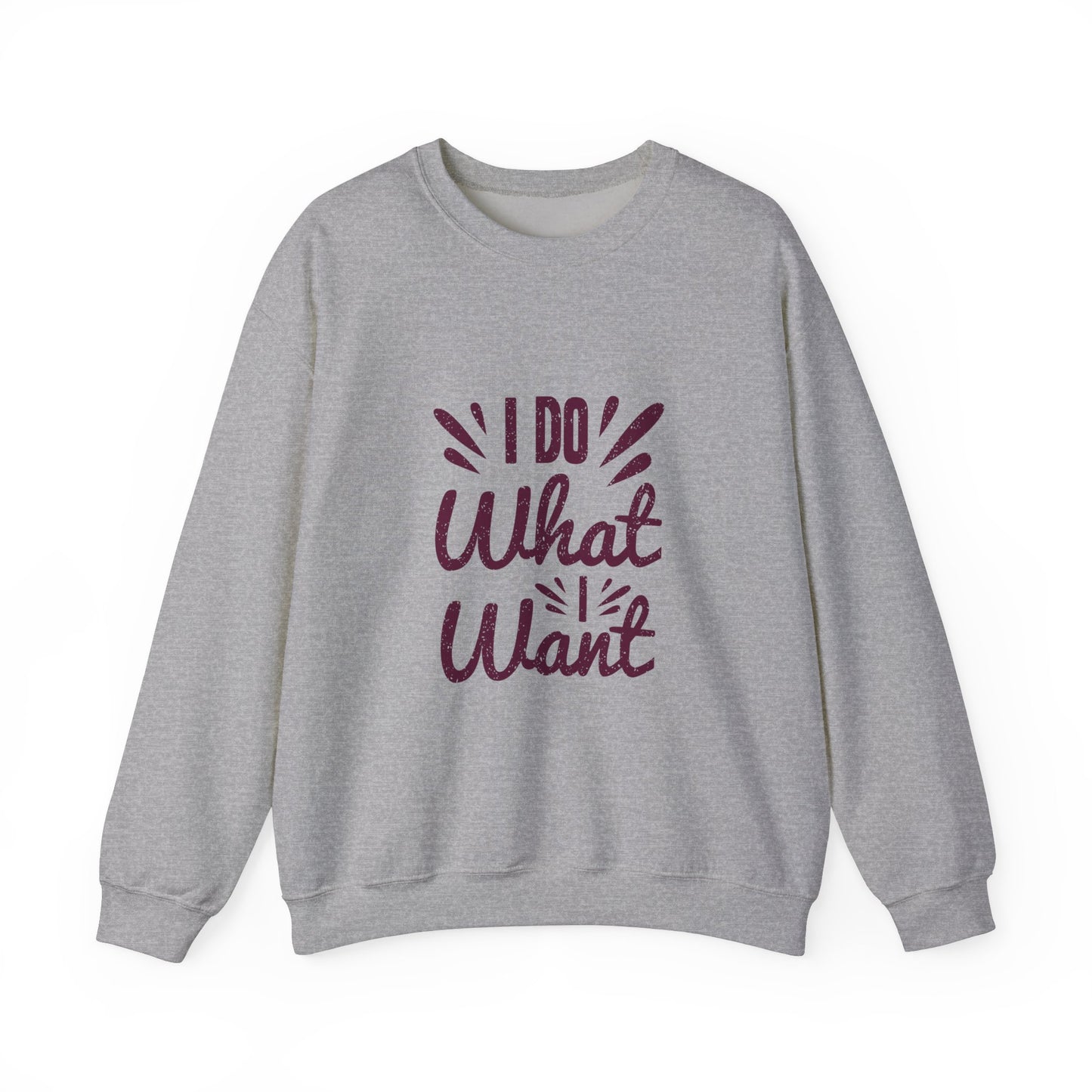 I Do What I Want Unisex Heavy Blend™ Crewneck Sweatshirt