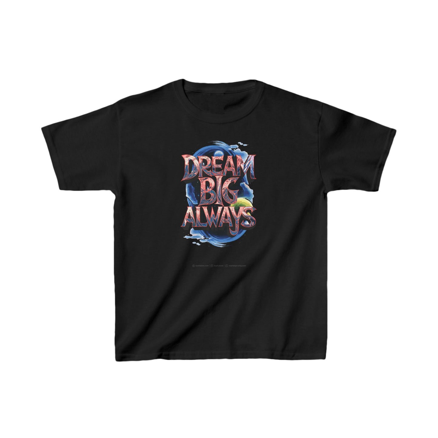 Dream Big Always Kids Heavy Cotton™ Tee