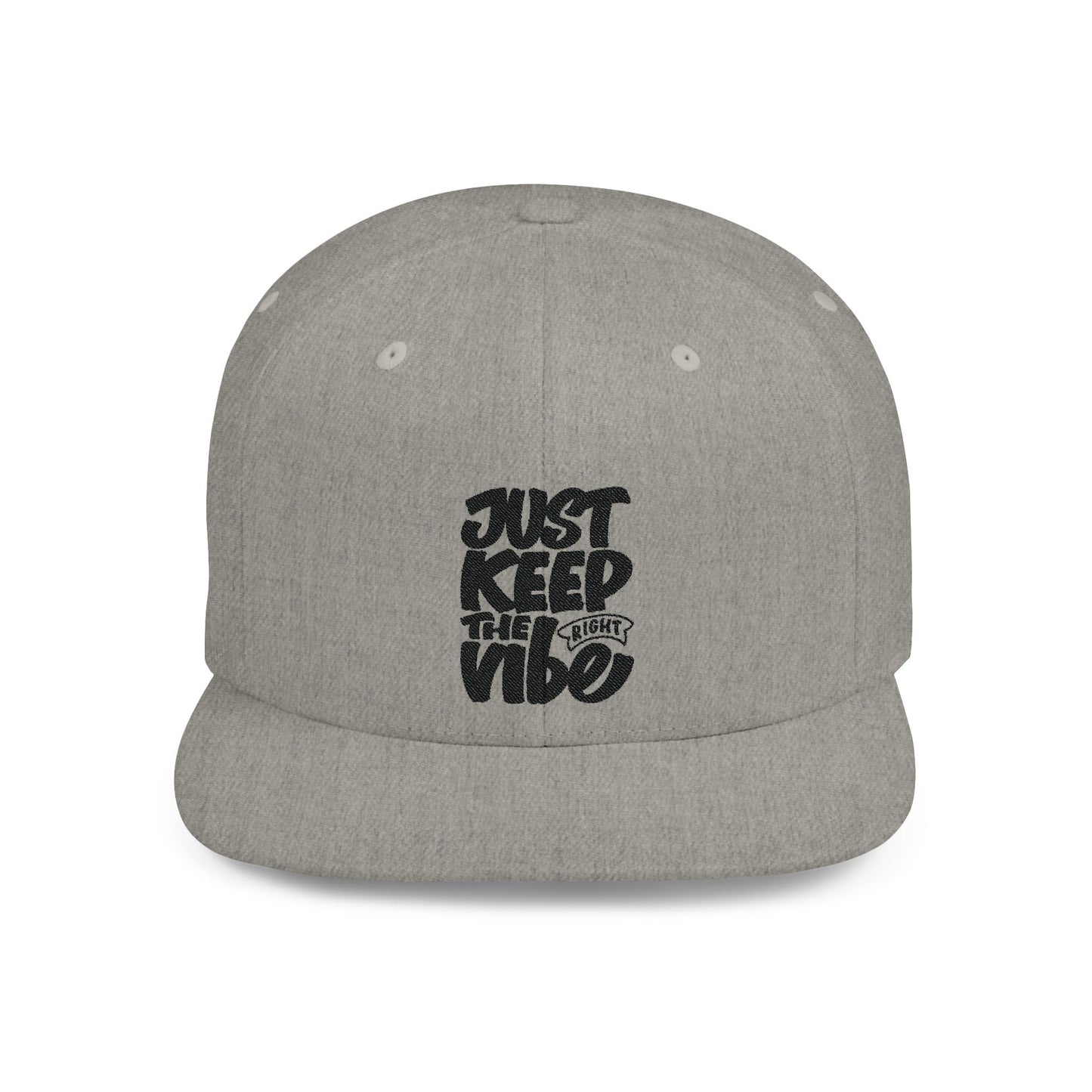 Just Keep The Right Vibe Flat Bill Snapback