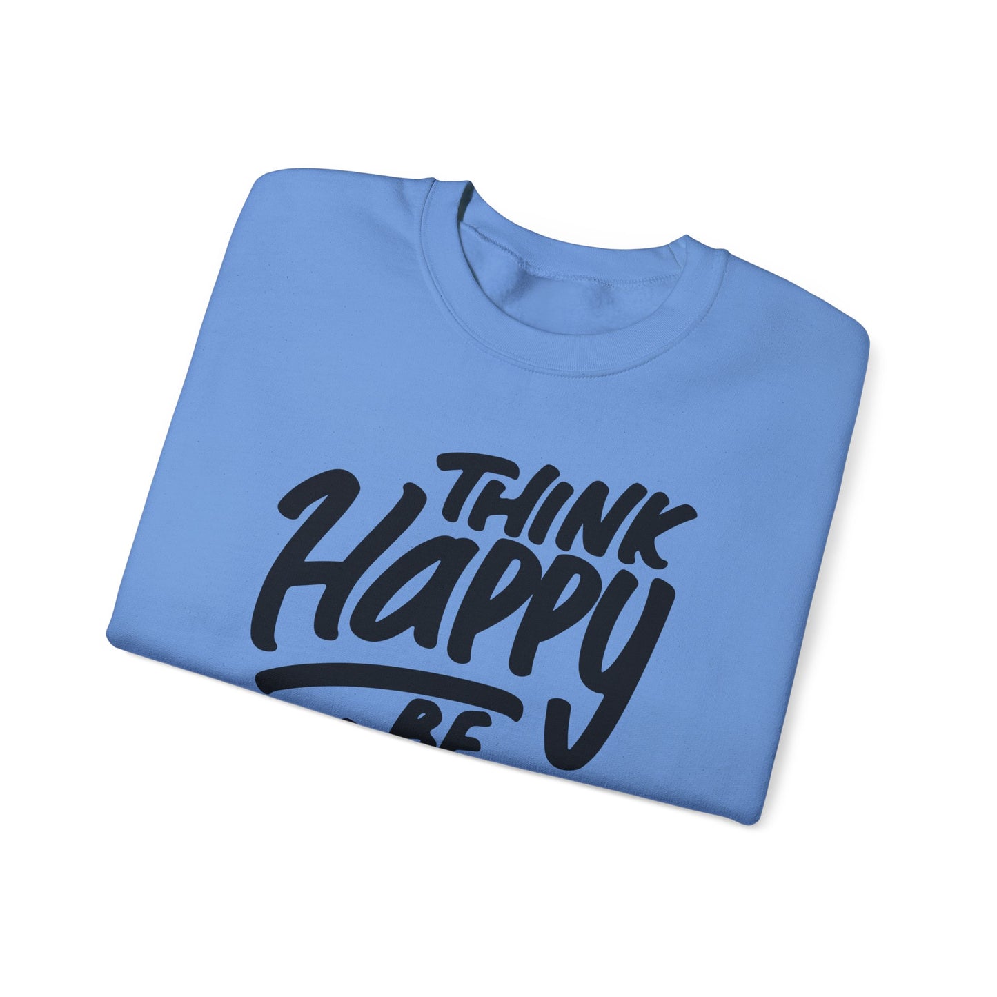 Think Happy Be Happy Unisex Heavy Blend™ Crewneck Sweatshirt