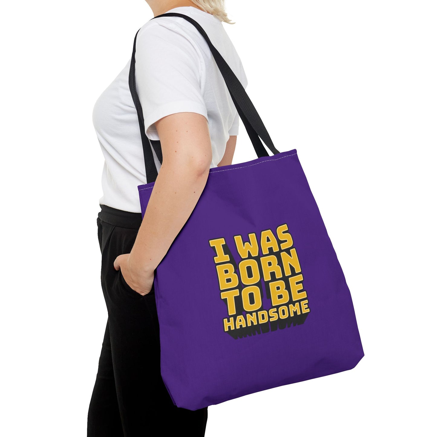 I Was Born To Be Handsome Tote Bag (AOP)