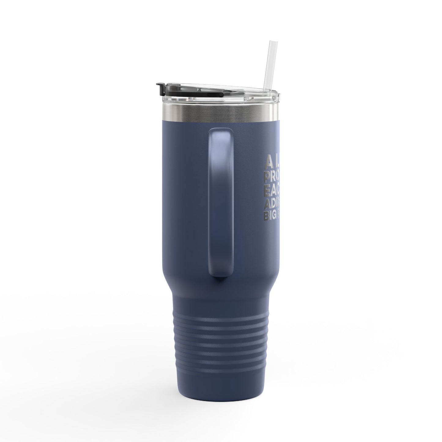 A Little Progress Each Day Adds Up To Big Results! Insulated Travel Mug, 40oz