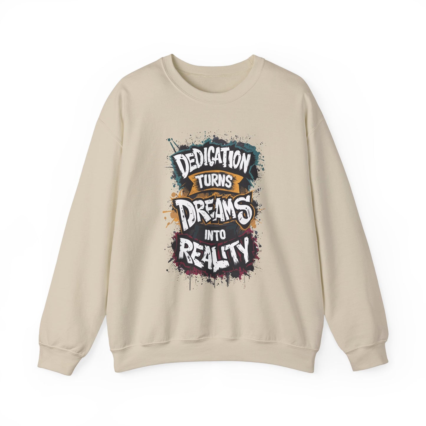 Dedication Turns Dreams Into Reality Unisex Heavy Blend™ Crewneck Sweatshirt