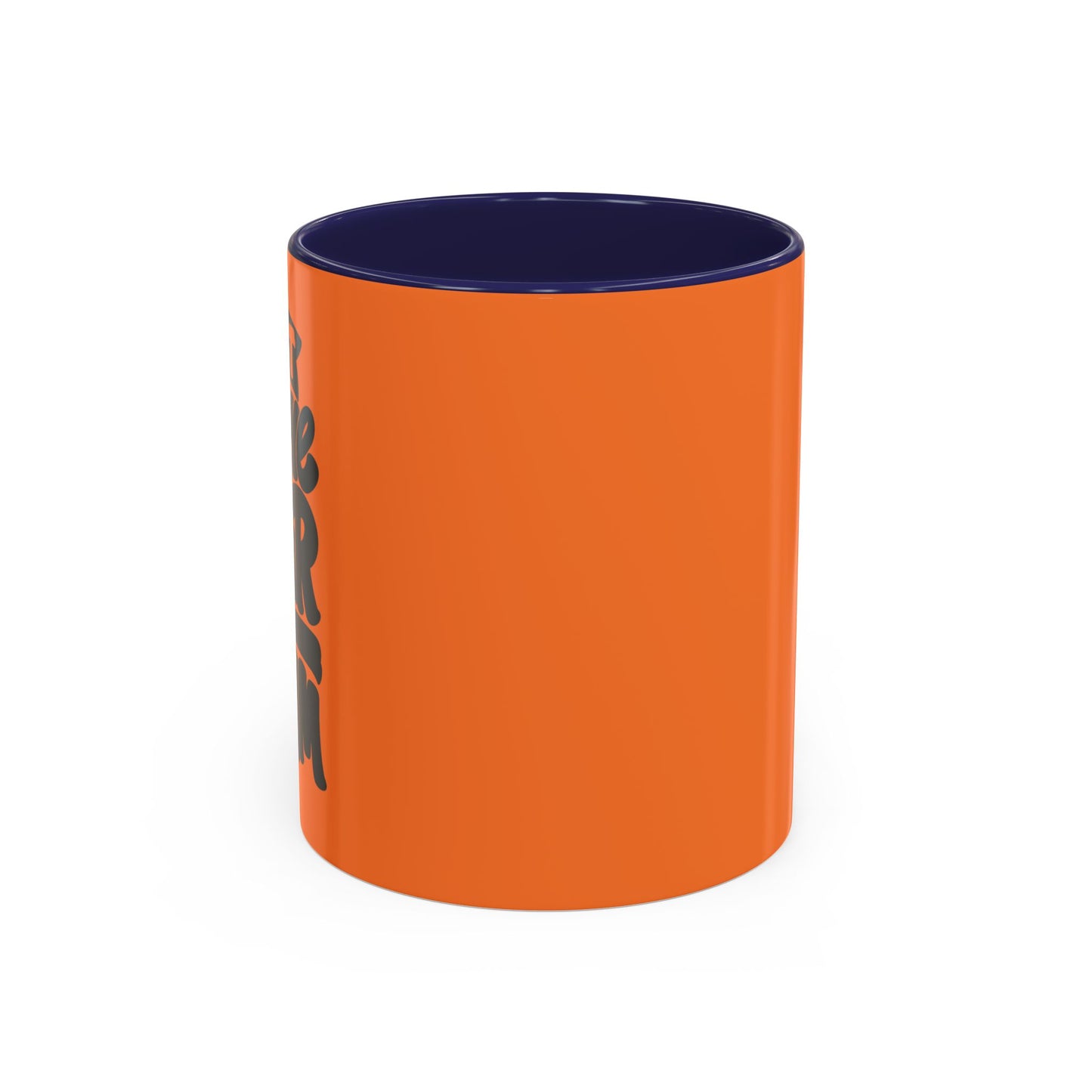 Just Believe In Your Dream Accent Coffee Mug (11, 15oz)