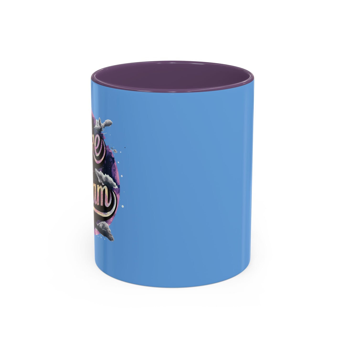 Dare To DreamDare To Dream Accent Coffee Mug (11, 15oz)