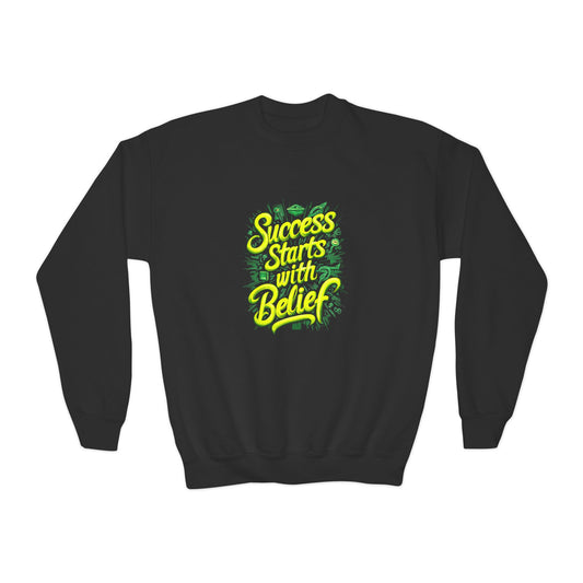 Success Starts With Belief Youth Crewneck Sweatshirt