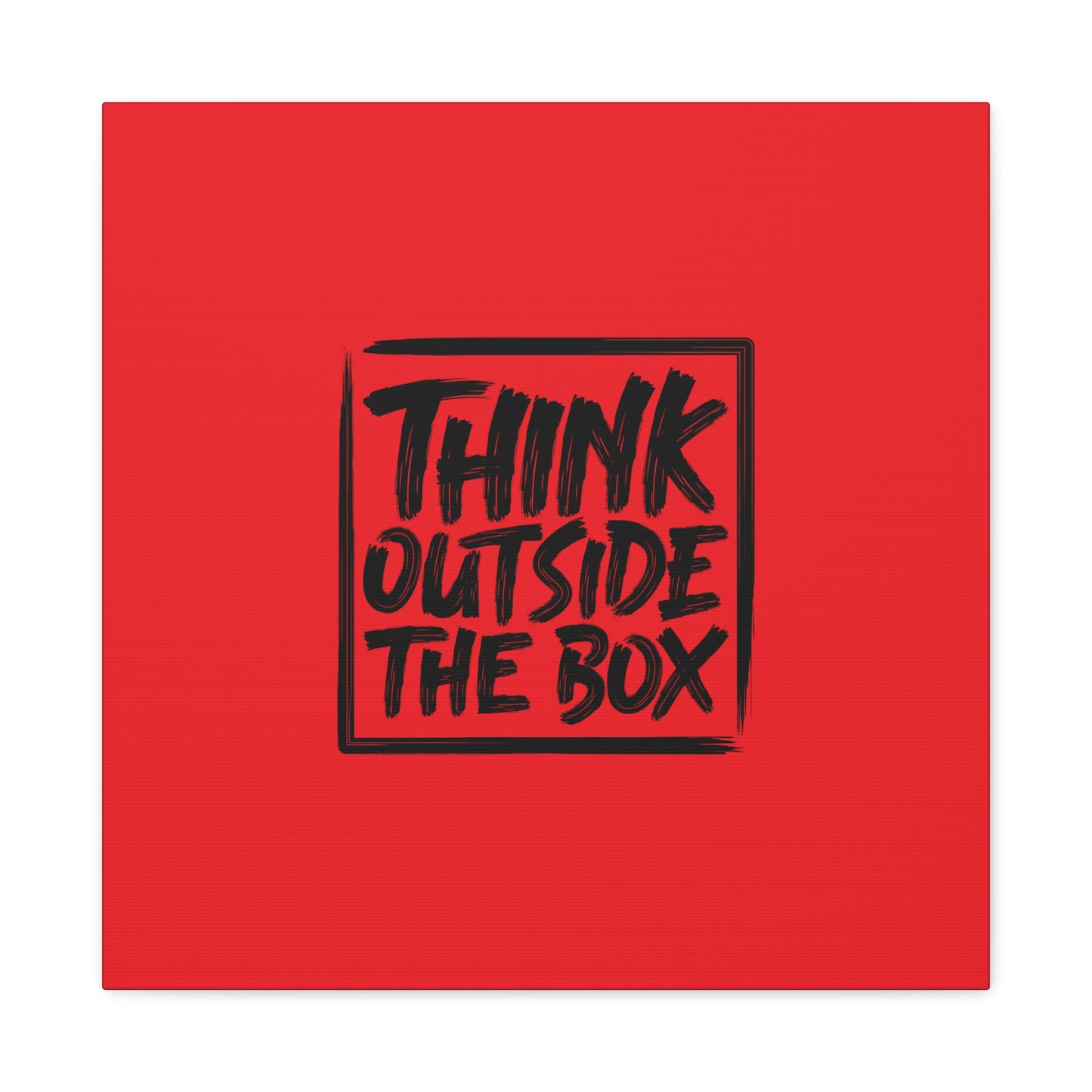 Think Outside The Box Matte Canvas, Stretched, 1.25"