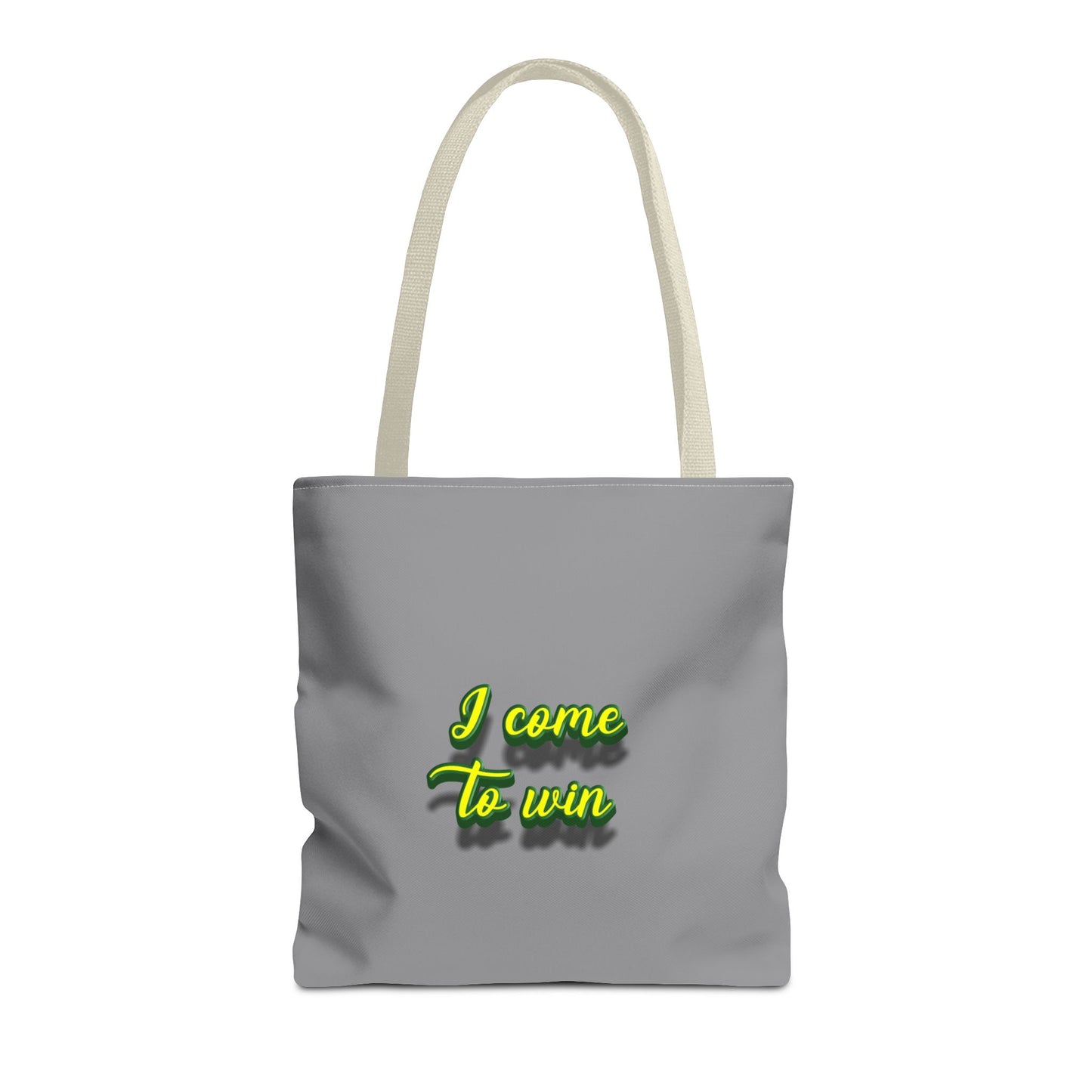 I Come To Win Tote Bag (AOP)