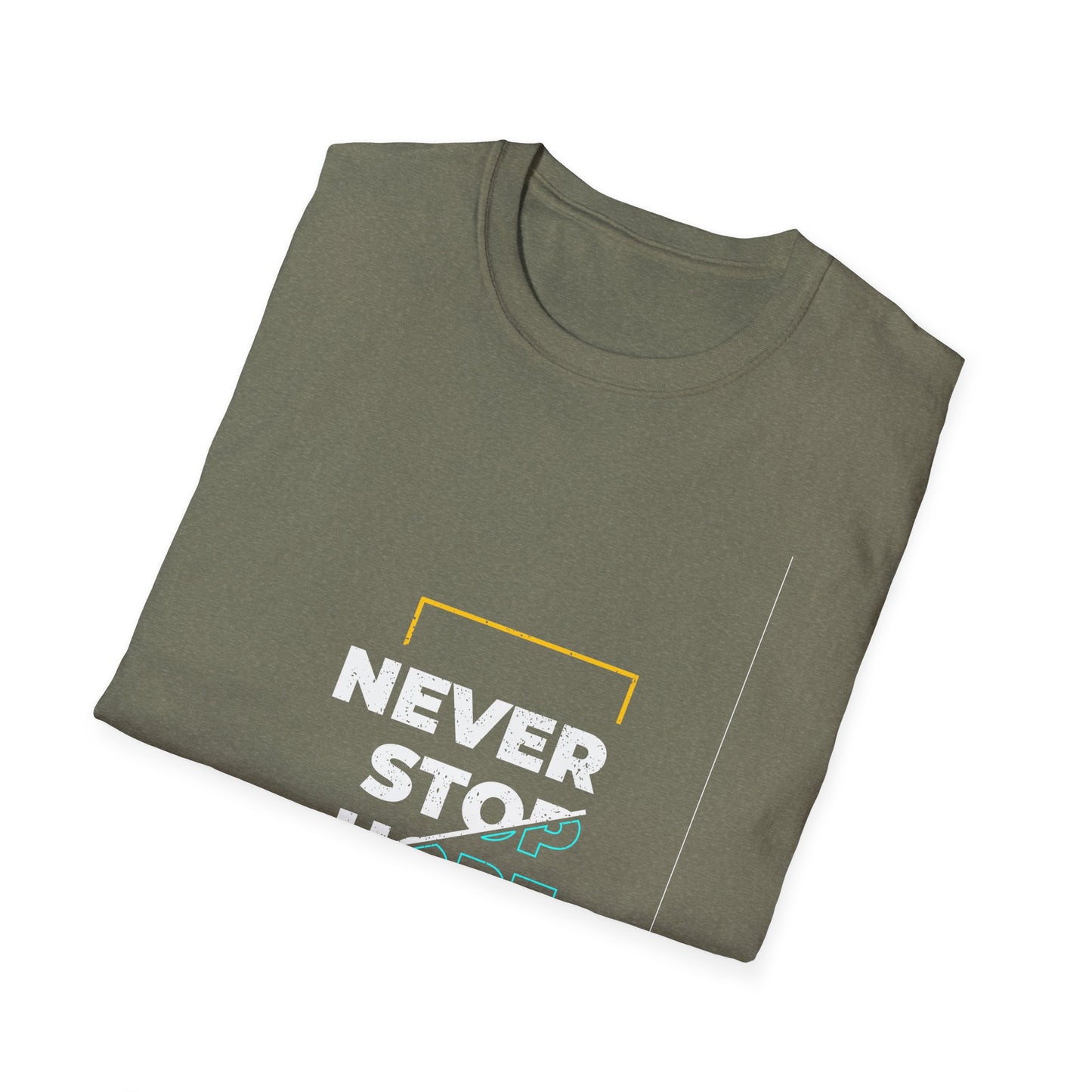 Never Stop Hope Unisex Softstyle T-Shirt