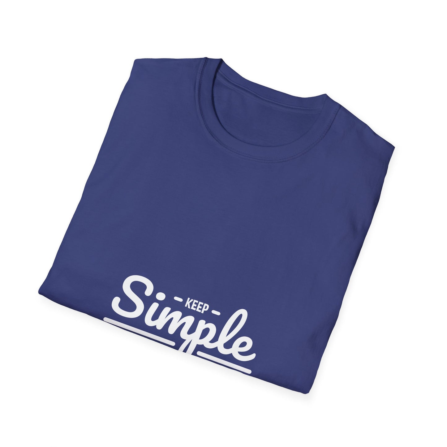 Keep Simple Unisex Softstyle T-Shirt